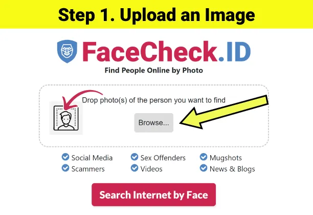 Step 1. Go to FaceCheck.ID and Upload a Photo of a Face