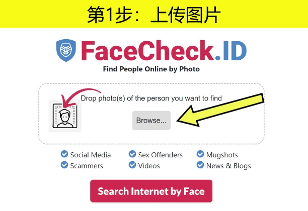 Step 1. Go to FaceCheck.ID and Upload a Photo of a Face