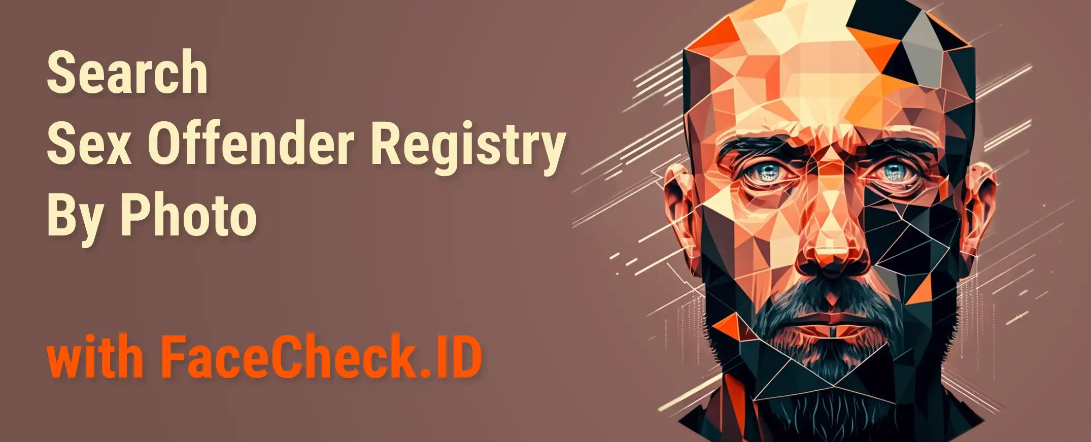 A Step-by-Step Guide on How to Search Sex Offender Registry by Photo