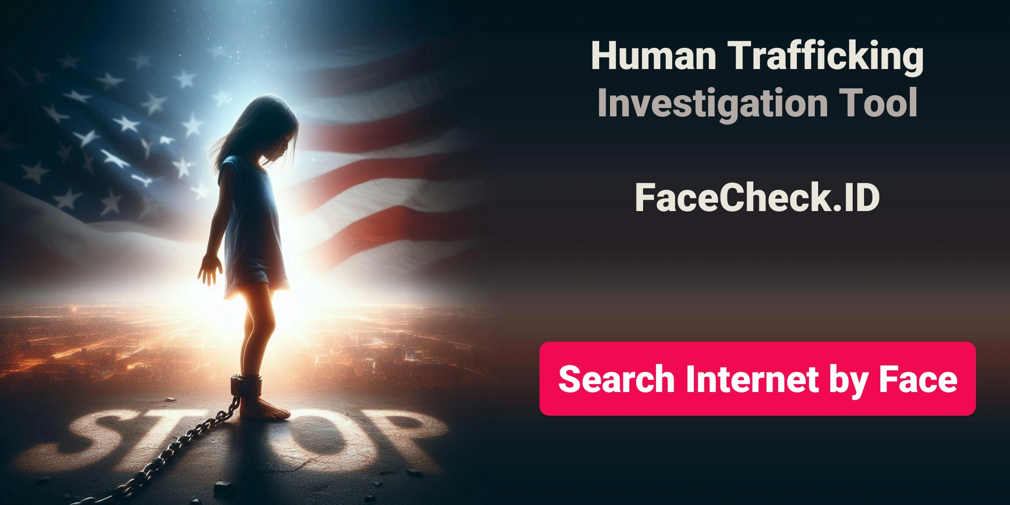Human Trafficking Investigation ToolFaceCheck.ID Search Internet by Face