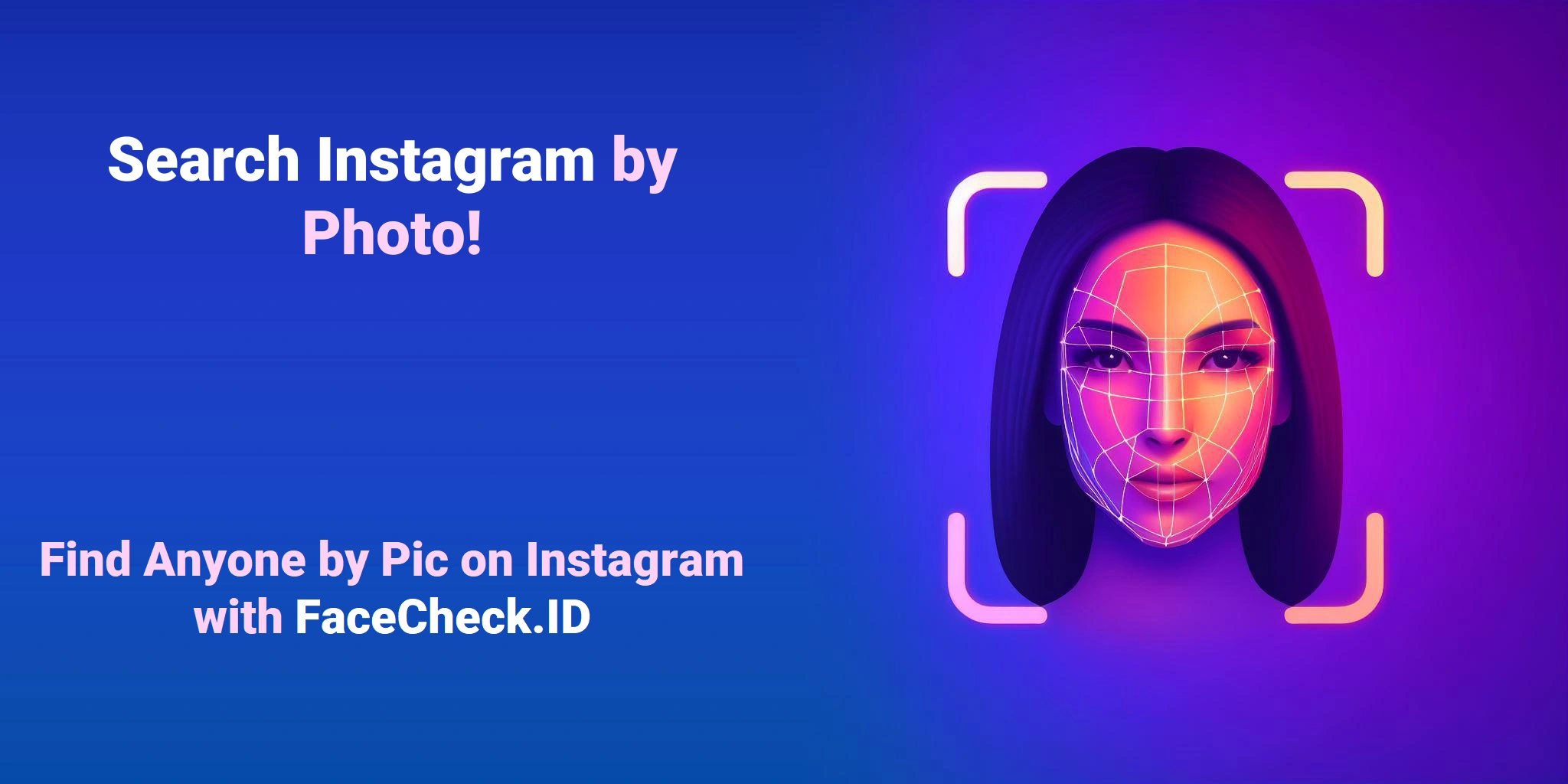 Search Instagram by Pic and Find Anyone's Instagram Profile