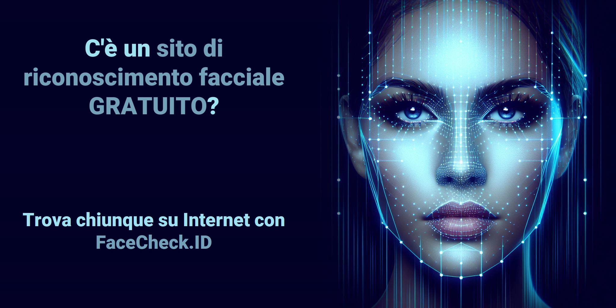 C'è un sito di riconoscimento facciale GRATUITO? Trova chiunque su Internet con FaceCheck.ID