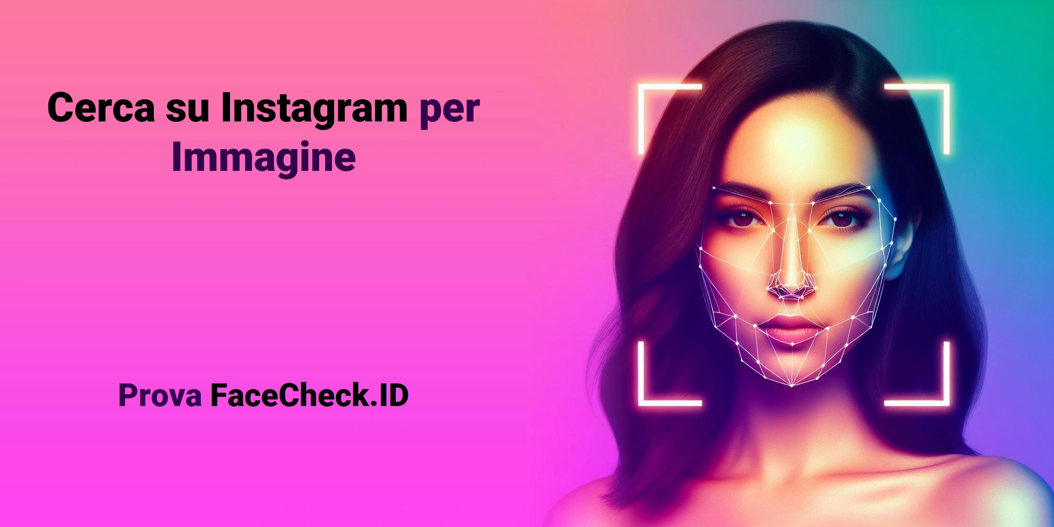 Cerca su Instagram per Immagine Prova FaceCheck.ID