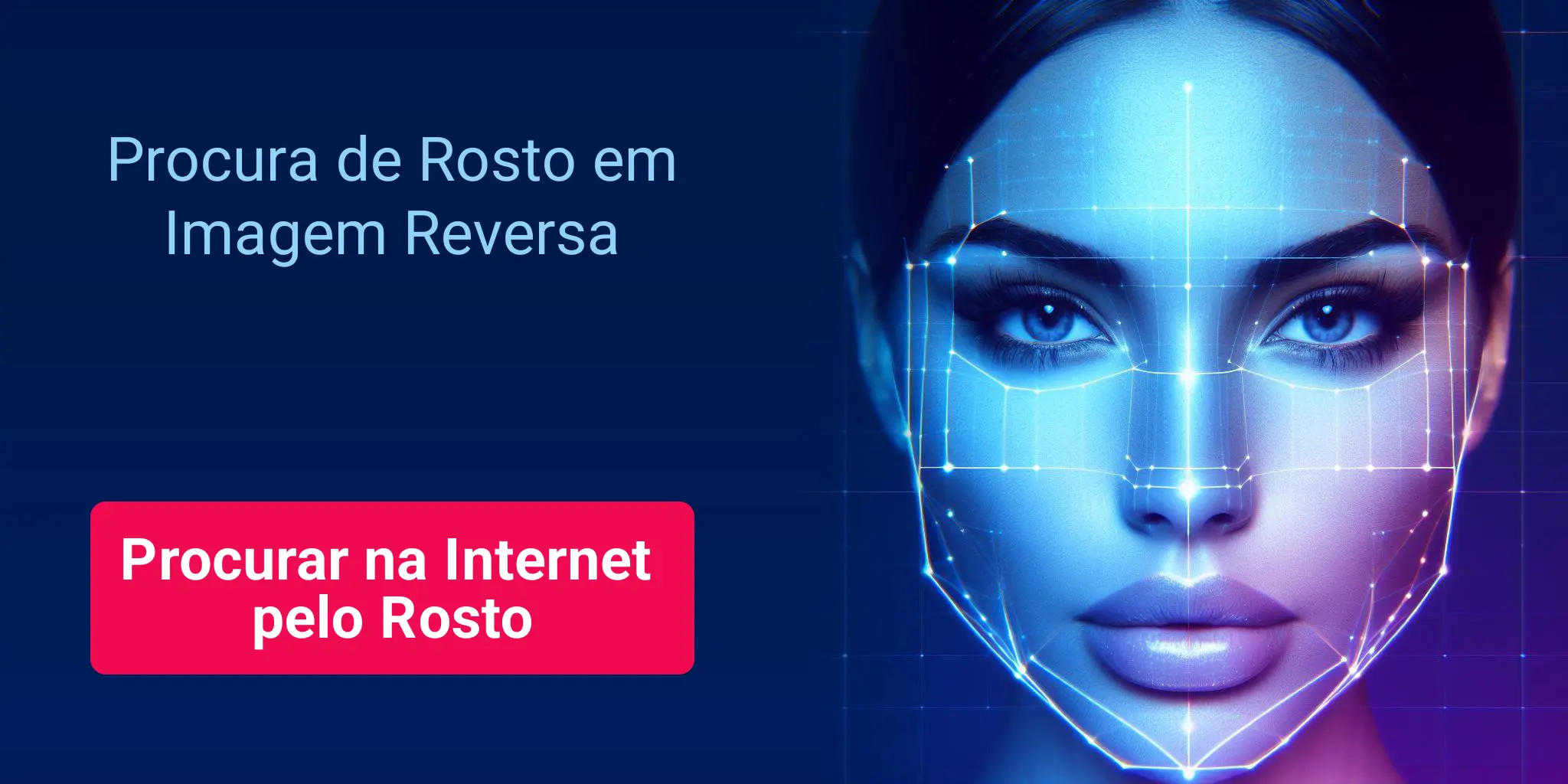 Procura de Rosto em Imagem Reversa - Procurar na Internet pelo Rosto