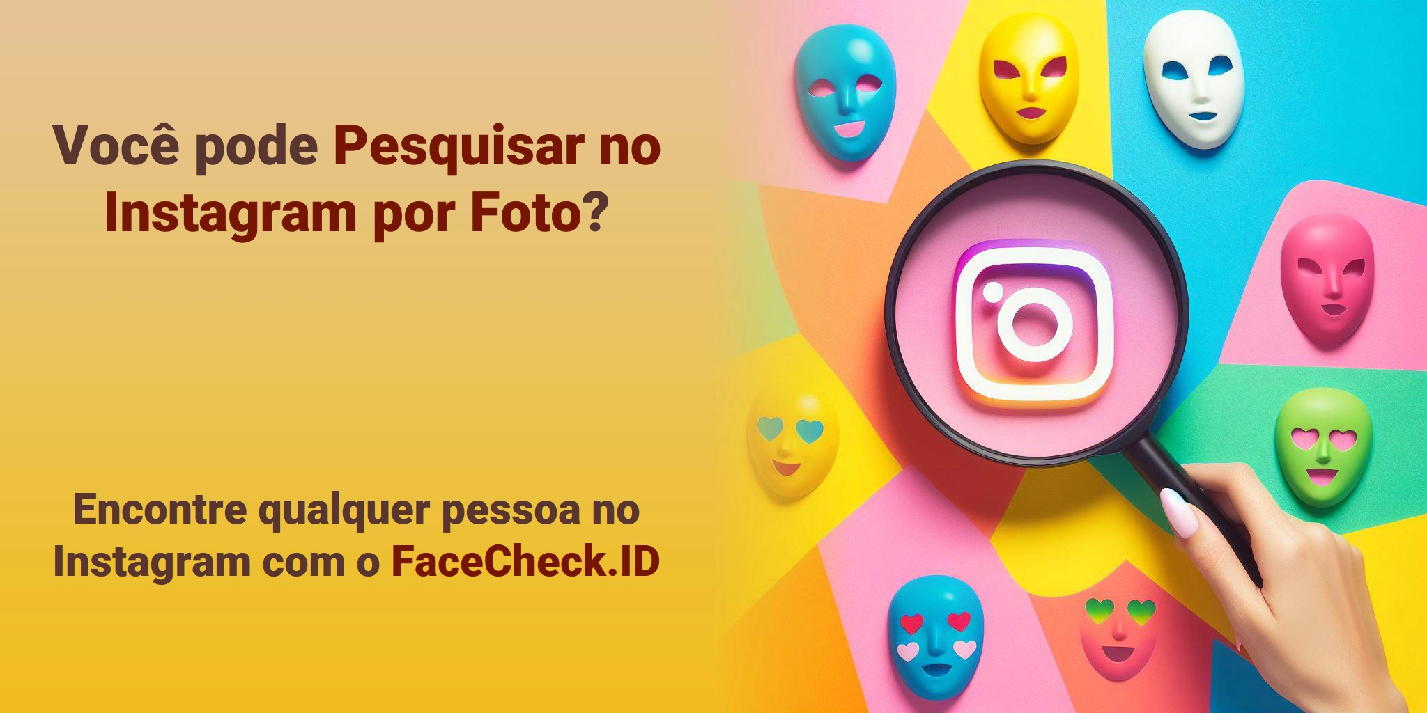 Você pode Pesquisar no Instagram por Foto? Encontre qualquer pessoa no Instagram com o FaceCheck.ID