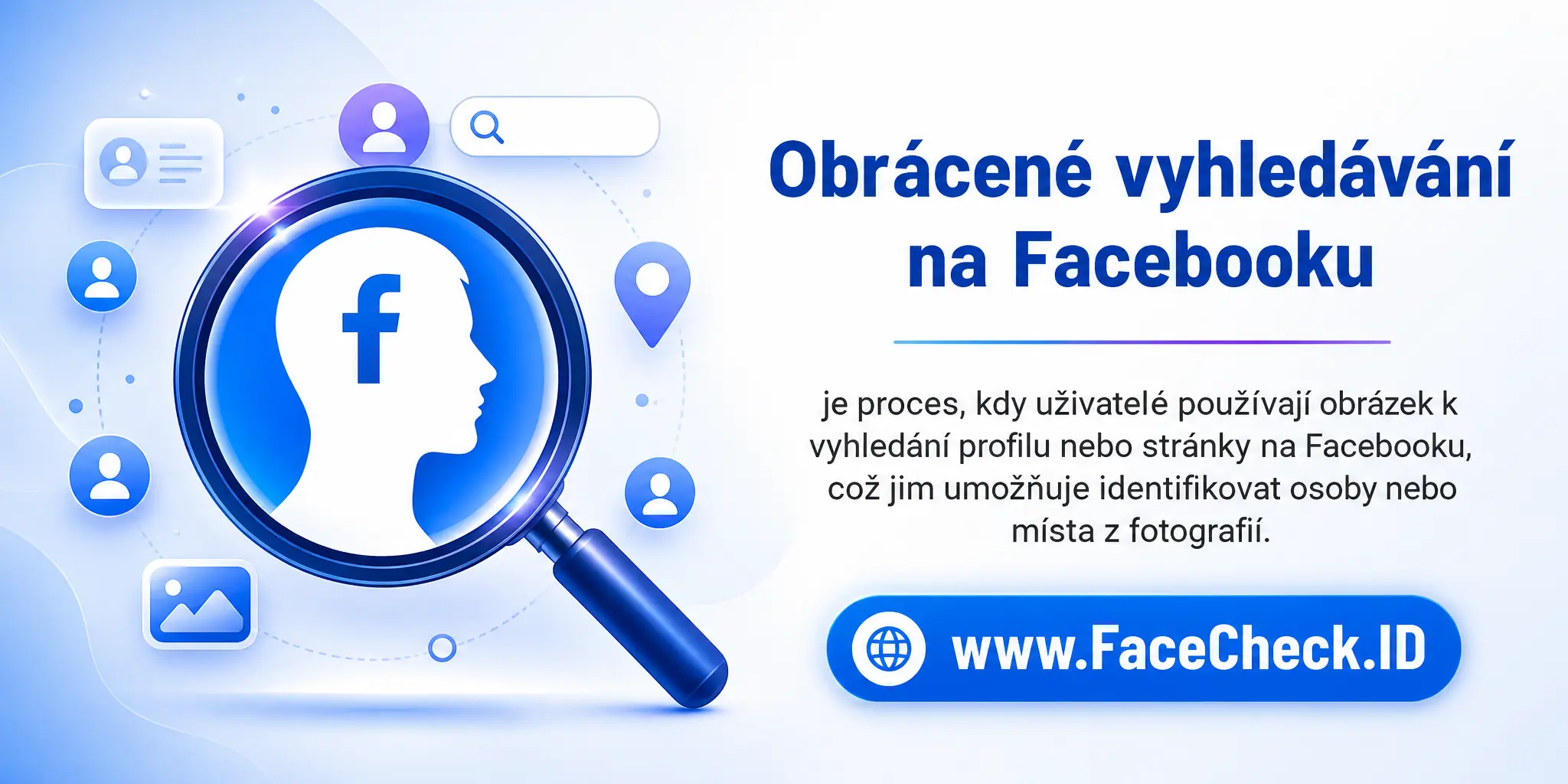 Obrácené vyhledávání na Facebooku je proces, kdy uživatelé používají obrázek k vyhledání profilu nebo stránky na Facebooku, což jim umožňuje identifikovat osoby nebo místa z fotografií.