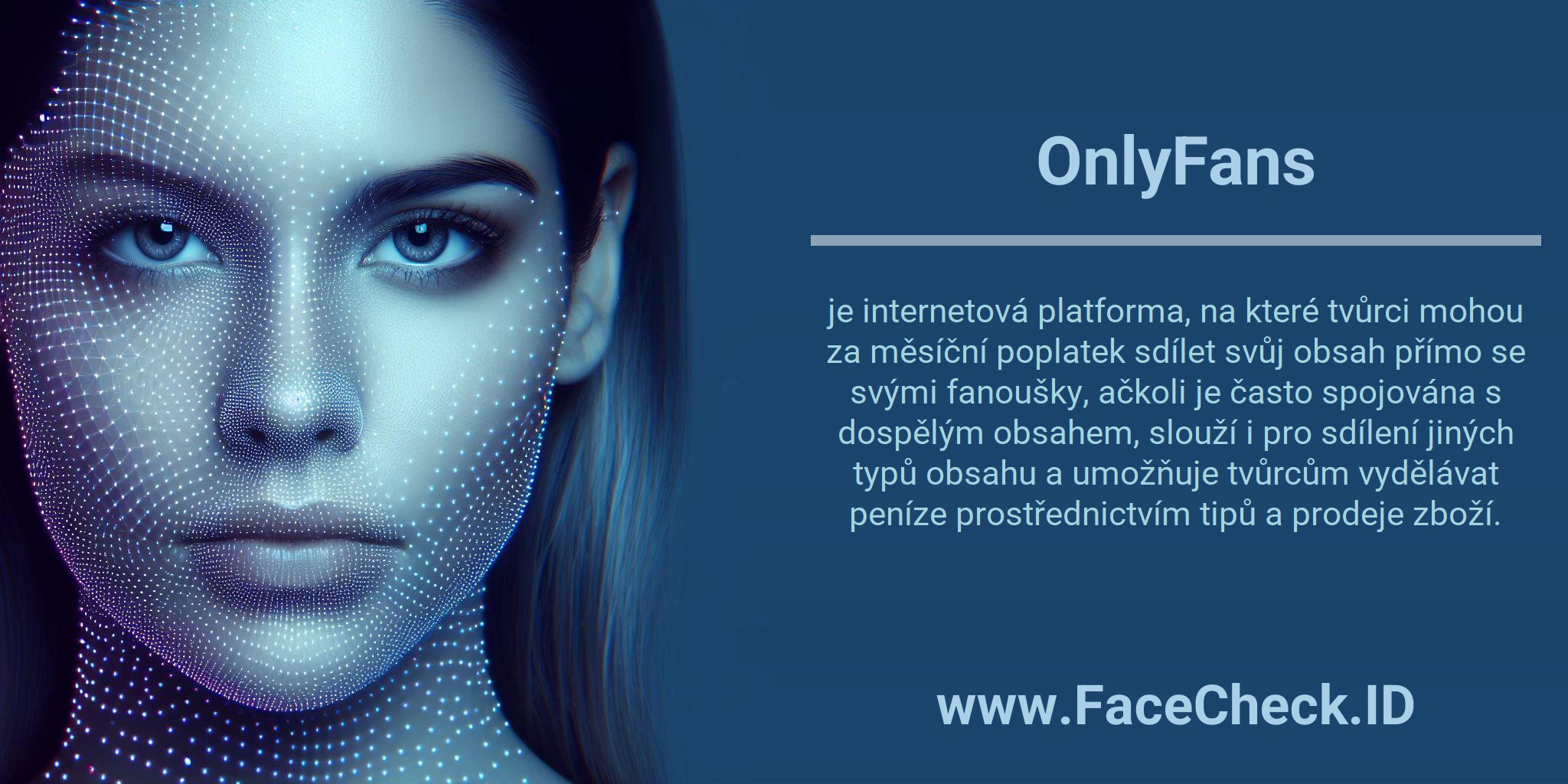 OnlyFans je internetová platforma, na které tvůrci mohou za měsíční poplatek sdílet svůj obsah přímo se svými fanoušky, ačkoli je často spojována s dospělým obsahem, slouží i pro sdílení jiných typů obsahu a umožňuje tvůrcům vydělávat peníze prostřednictvím tipů a prodeje zboží.