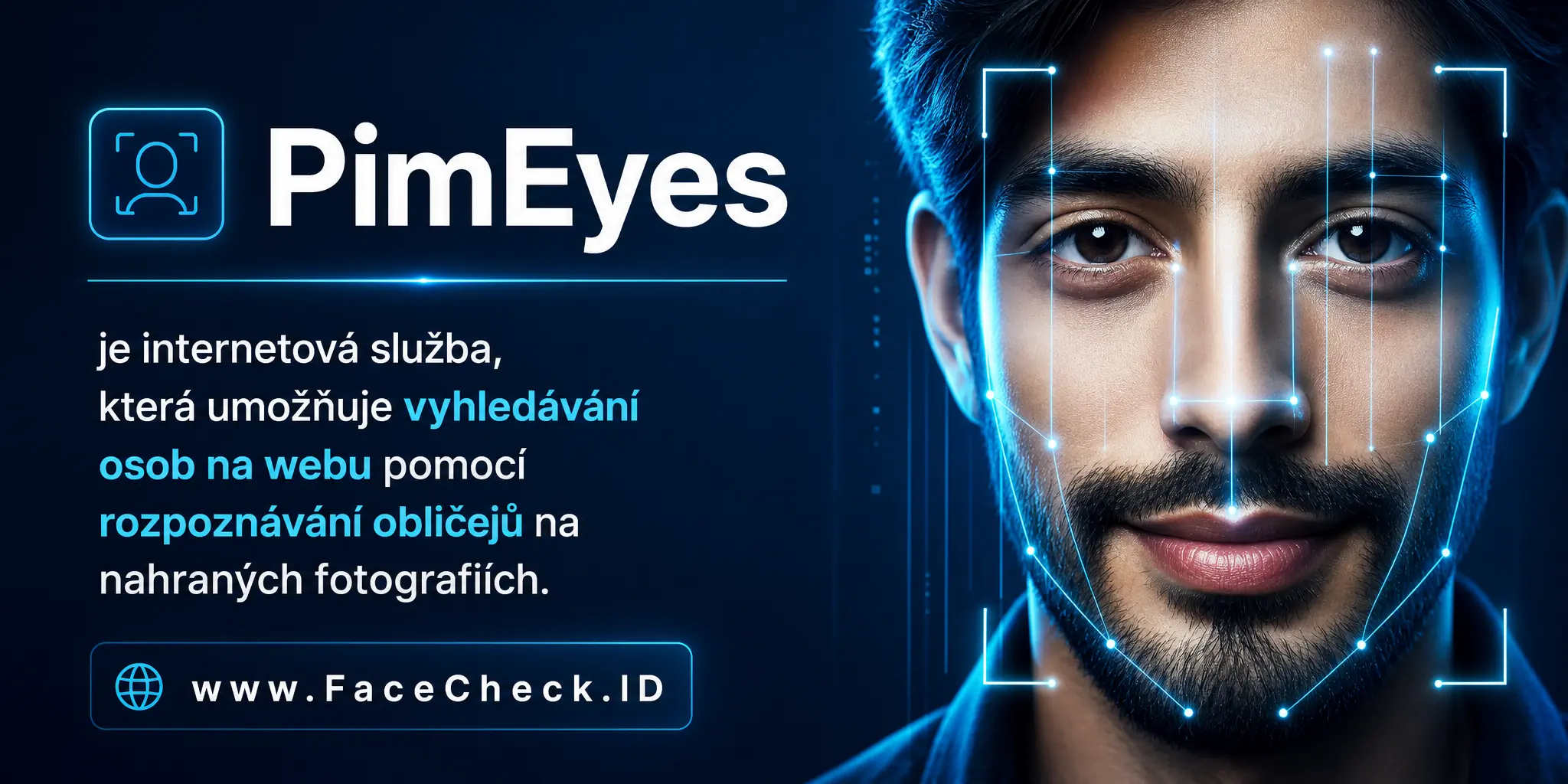 PimEyes je internetová služba, která umožňuje vyhledávání osob na webu pomocí rozpoznávání obličejů na nahrávaných fotografiích.