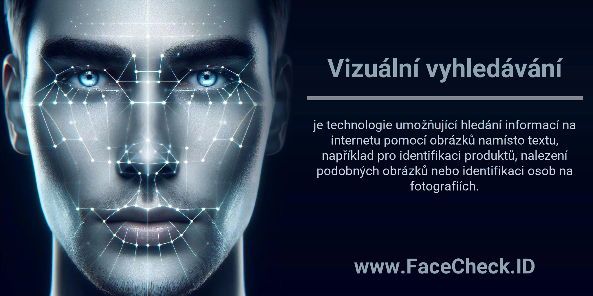 Vizuální vyhledávání je technologie umožňující hledání informací na internetu pomocí obrázků namísto textu, například pro identifikaci produktů, nalezení podobných obrázků nebo identifikaci osob na fotografiích.