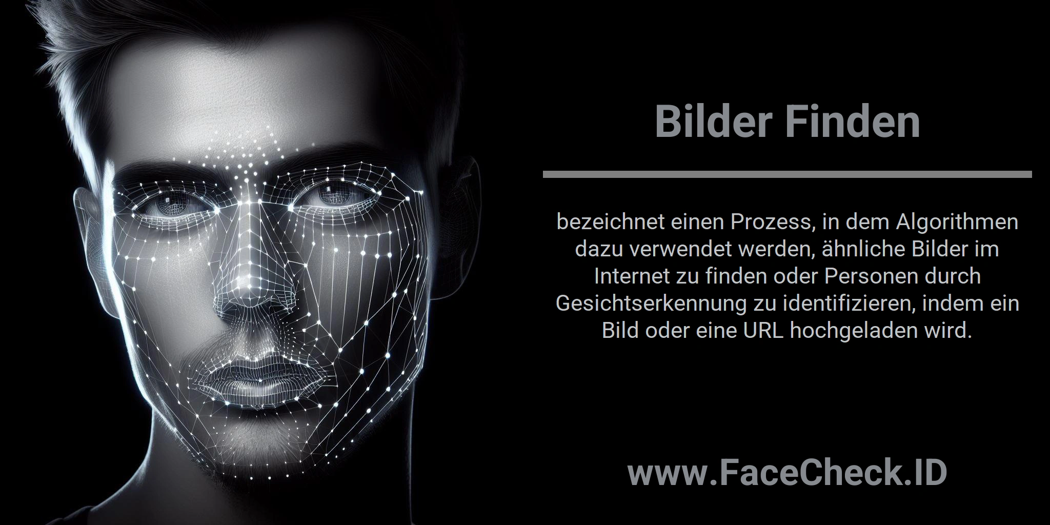 Bilder Finden bezeichnet einen Prozess, in dem Algorithmen dazu verwendet werden, ähnliche Bilder im Internet zu finden oder Personen durch Gesichtserkennung zu identifizieren, indem ein Bild oder eine URL hochgeladen wird.