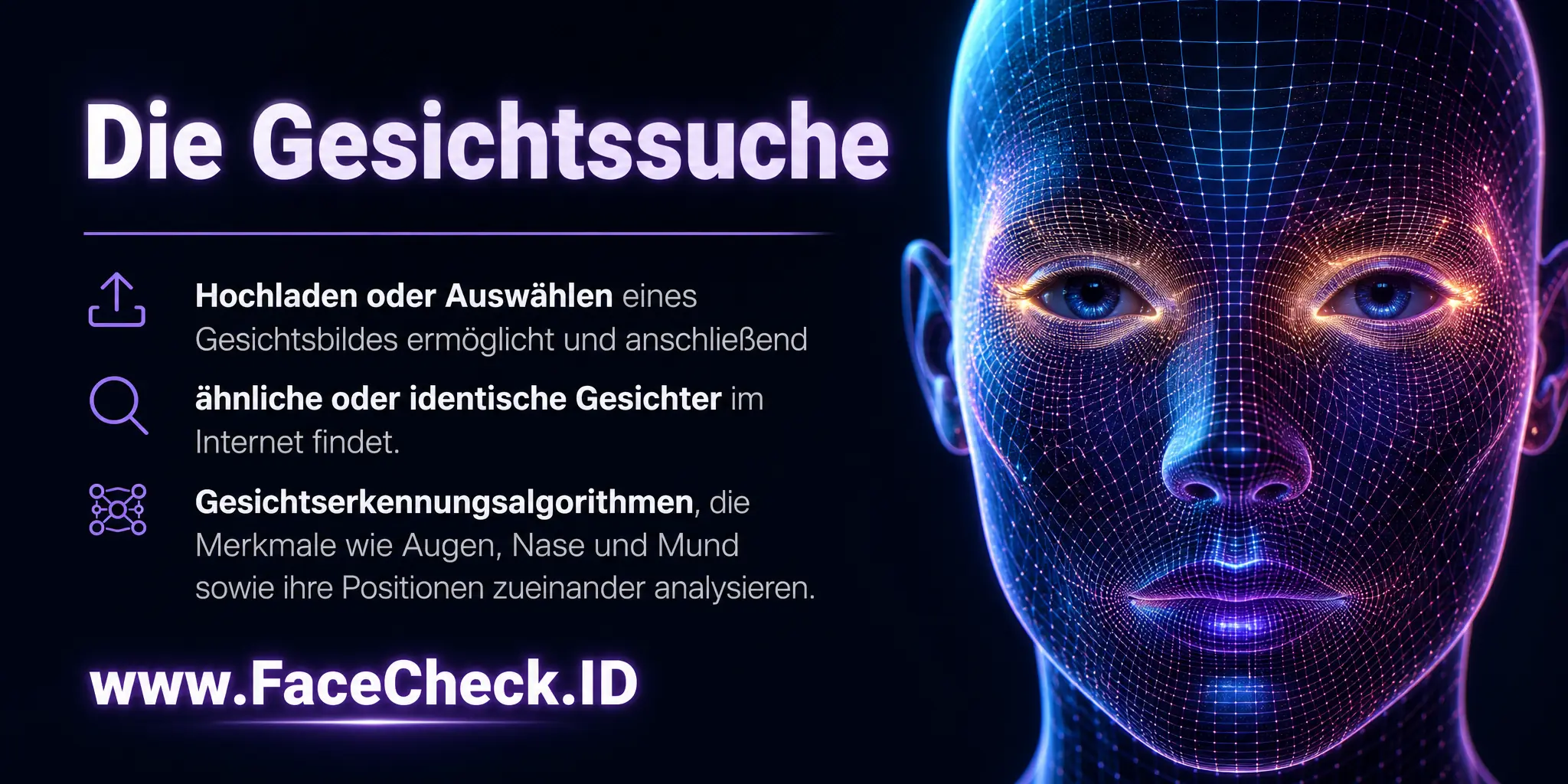 Die Gesichtssuche ist eine Technologie, die das Hochladen oder Auswählen eines Gesichtsbildes ermöglicht und dann ähnliche oder identische Gesichter im Internet sucht, basierend auf Gesichtserkennungsalgorithmen, die Merkmale wie Augen, Nasen, Mund und ihre Position zueinander analysieren.