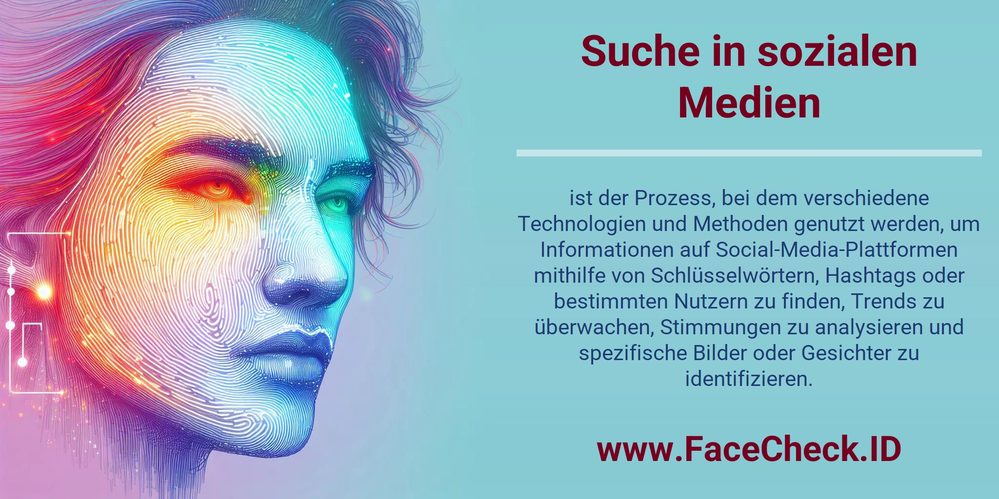 Suche in sozialen Medien ist der Prozess, bei dem verschiedene Technologien und Methoden genutzt werden, um Informationen auf Social-Media-Plattformen mithilfe von Schlüsselwörtern, Hashtags oder bestimmten Nutzern zu finden, Trends zu überwachen, Stimmungen zu analysieren und spezifische Bilder oder Gesichter zu identifizieren.