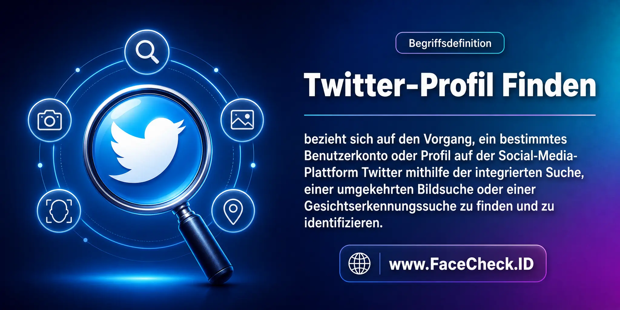 Twitter-Profil Finden bezieht sich auf den Vorgang, ein bestimmtes Benutzerkonto oder Profil auf der Social-Media-Plattform Twitter mithilfe der integrierten Suchfunktion, umgekehrter Bildsuche oder Gesichtserkennungssuche zu suchen und zu identifizieren.