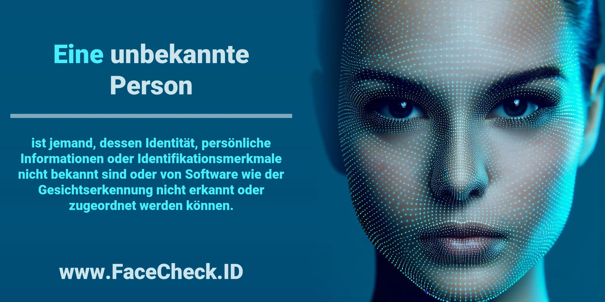 Eine <b>unbekannte Person</b> ist jemand, dessen Identität, persönliche Informationen oder Identifikationsmerkmale nicht bekannt sind oder von Software wie der Gesichtserkennung nicht erkannt oder zugeordnet werden können.