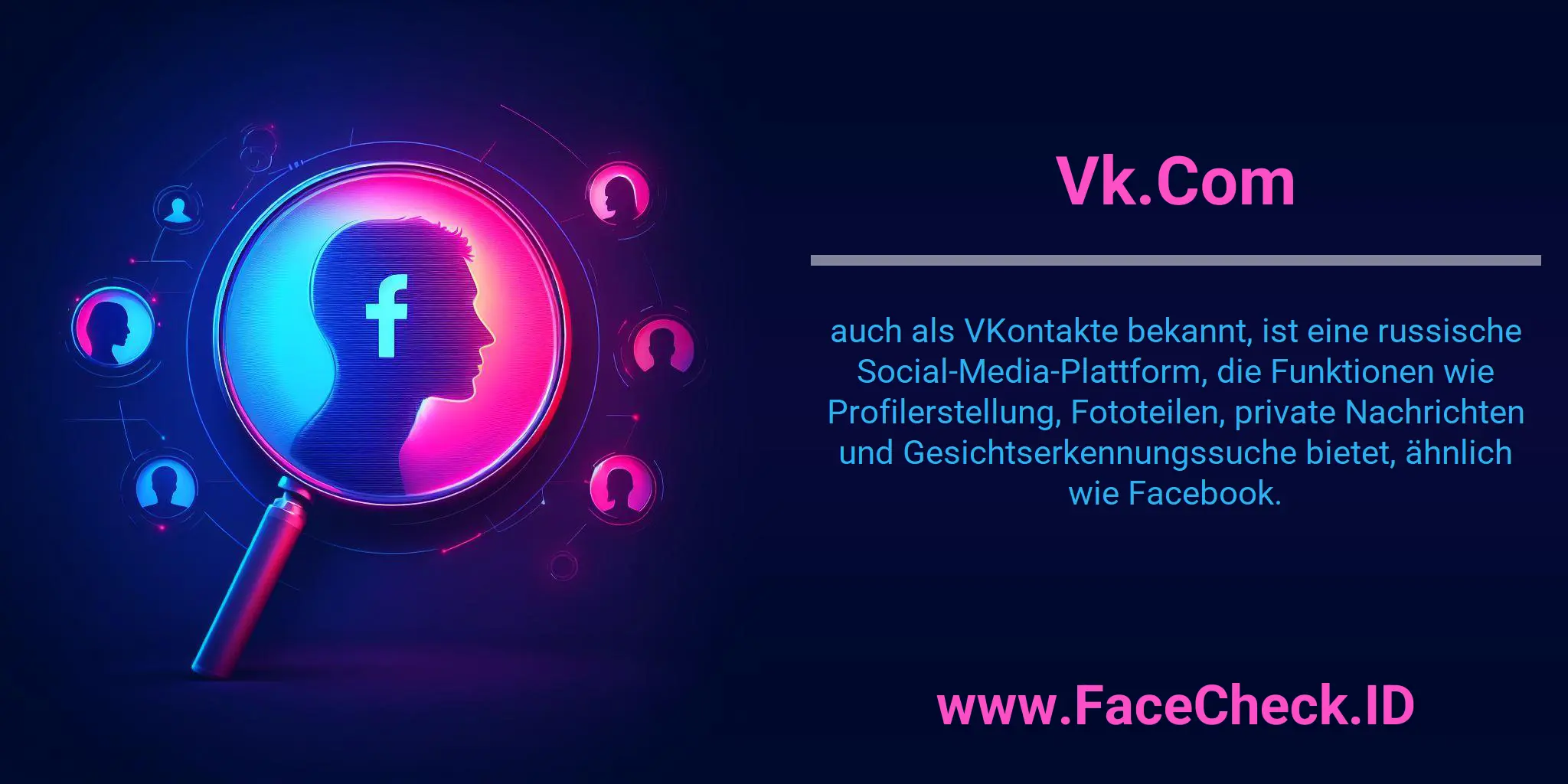 Vk.Com auch als VKontakte bekannt, ist eine russische Social-Media-Plattform, die Funktionen wie Profilerstellung, Fototeilen, private Nachrichten und Gesichtserkennungssuche bietet, ähnlich wie Facebook.