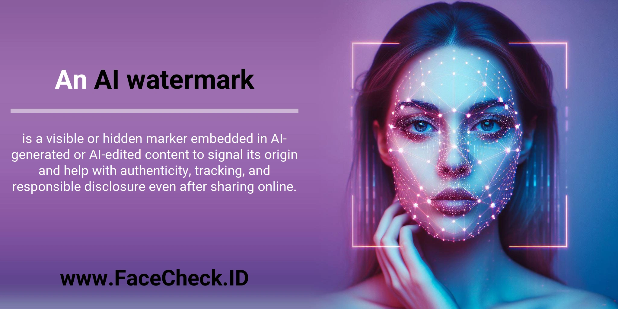 An AI watermark is a visible or hidden marker embedded in AI-generated or AI-edited content to signal its origin and help with authenticity, tracking, and responsible disclosure even after sharing online.
