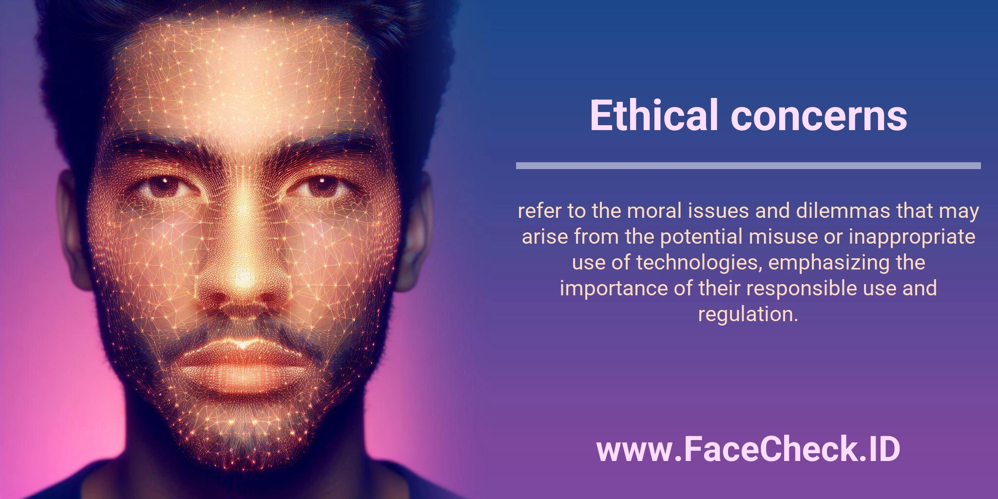 Ethical concerns refer to the moral issues and dilemmas that may arise from the potential misuse or inappropriate use of technologies, emphasizing the importance of their responsible use and regulation.
