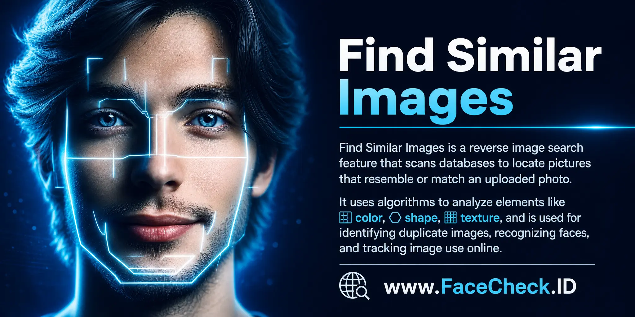 Find Similar Images is a feature in reverse image search technology that scans a database to locate images that resemble or match an uploaded picture, using algorithms to analyze elements like color, shape, and texture, and is used for identifying duplicate images, recognizing faces, and tracking image use online.