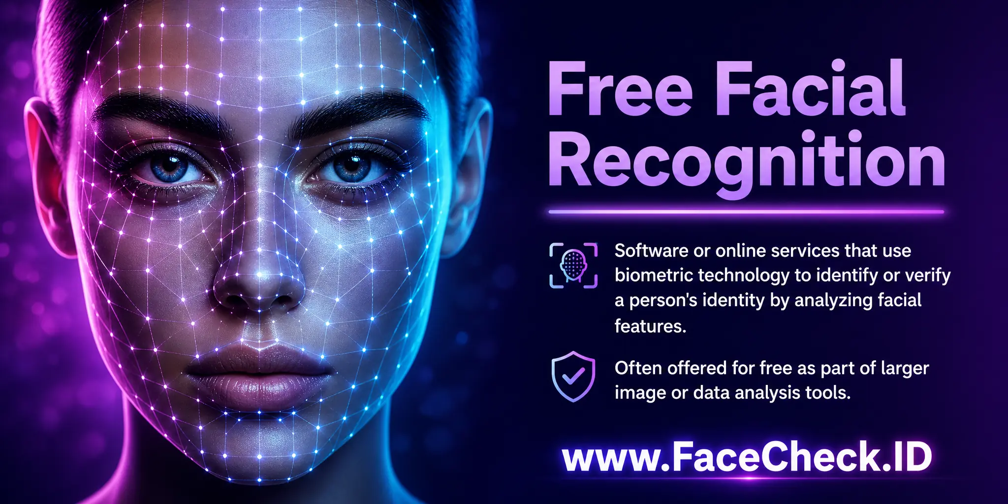 Free Facial Recognition is a software or online service that uses biometric technology to identify or verify a person's identity by analyzing their facial features, and is often offered for free as part of larger image or data analysis tools.
