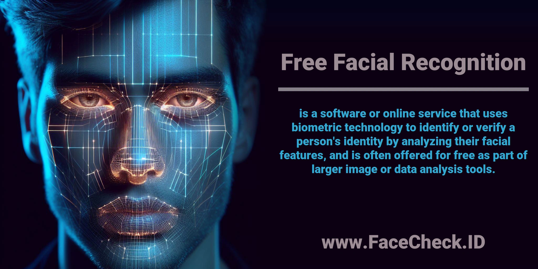 <b>Free Facial Recognition</b> is a software or online service that uses biometric technology to identify or verify a person's identity by analyzing their facial features, and is often offered for free as part of larger image or data analysis tools.
