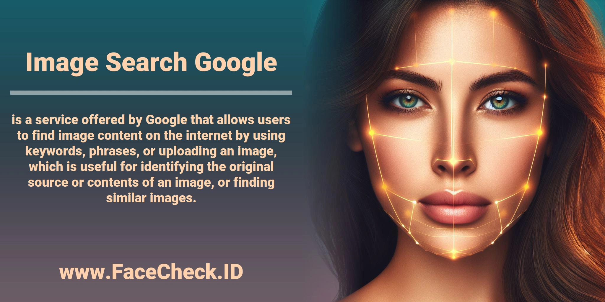 <b>Image Search Google</b> is a service offered by Google that allows users to find image content on the internet by using keywords, phrases, or uploading an image, which is useful for identifying the original source or contents of an image, or finding similar images.
