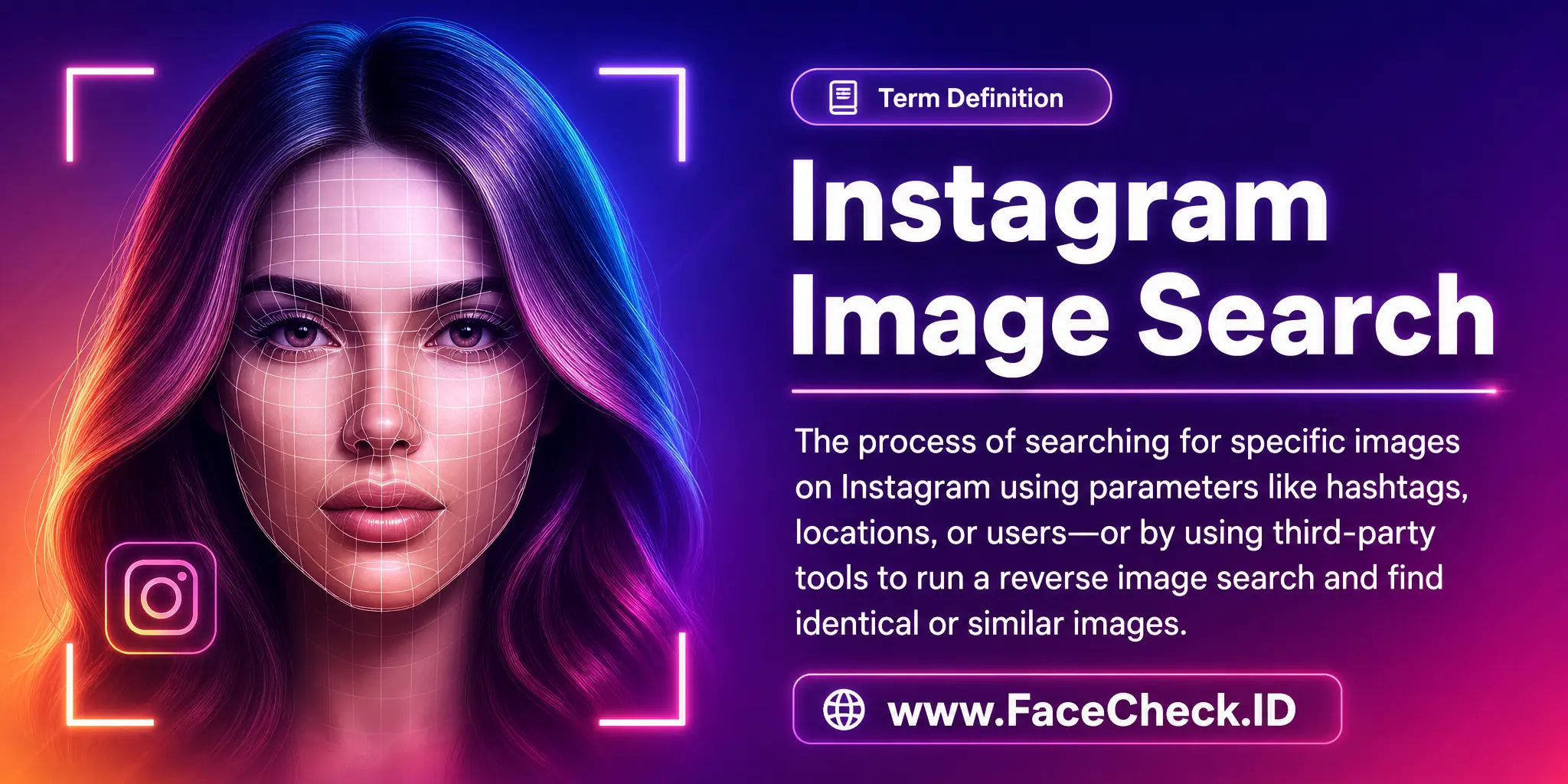 Image Search Instagram is the process of searching for specific images on the social media platform, Instagram, using different parameters like hashtags, location, or user, or using third-party tools to conduct a reverse image search to find identical or similar images.