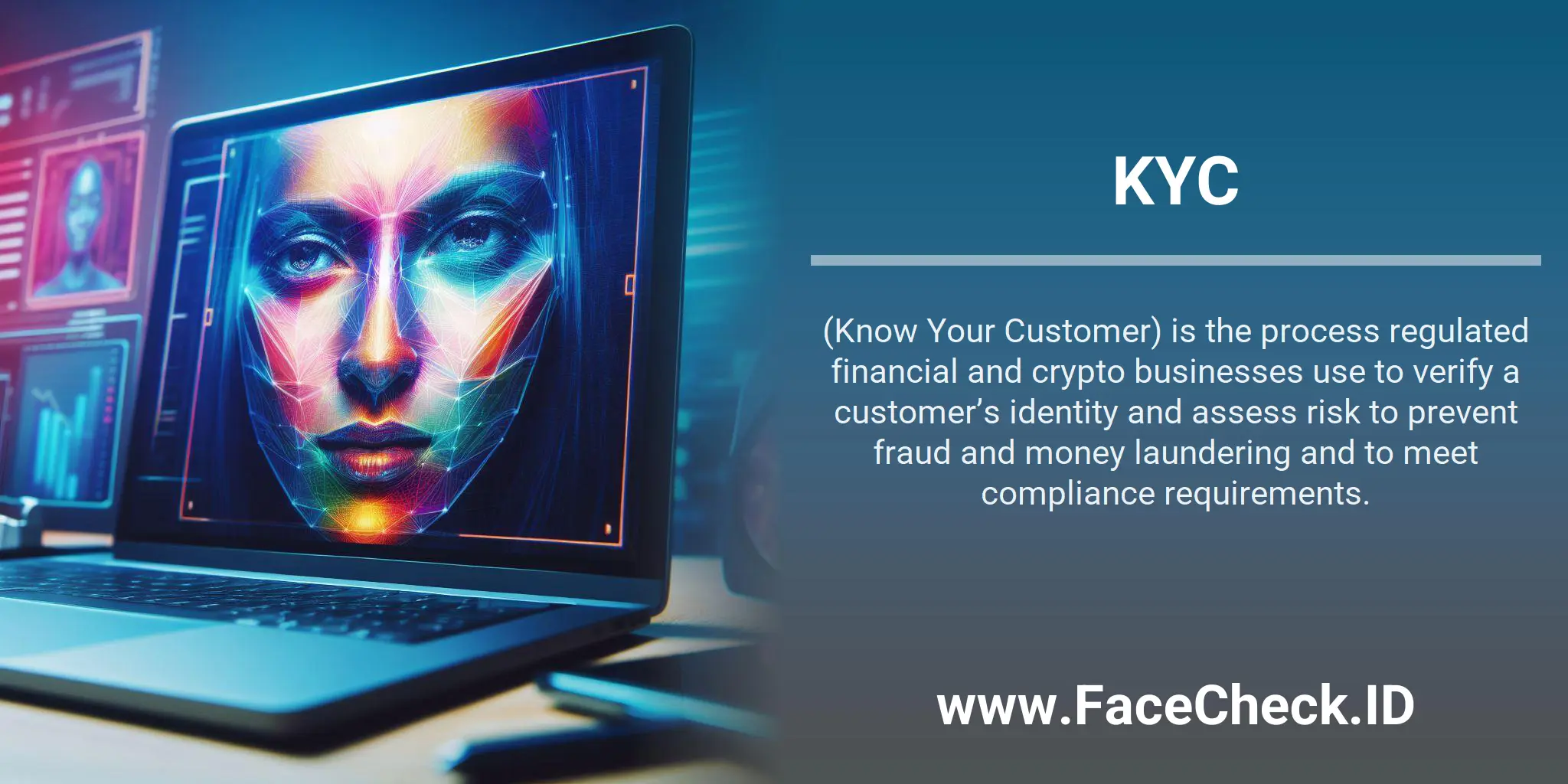 KYC (Know Your Customer) is the process regulated financial and crypto businesses use to verify a customer’s identity and assess risk to prevent fraud and money laundering and to meet compliance requirements.