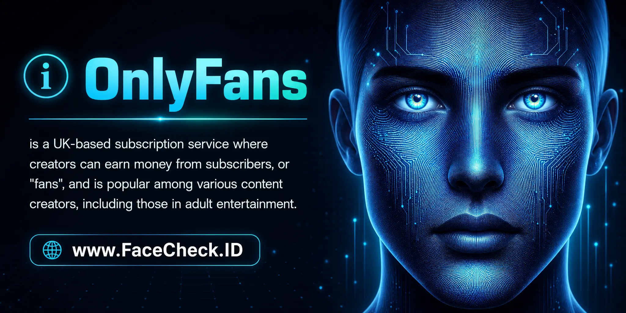 OnlyFans is a UK-based subscription service where creators can earn money from subscribers, or 