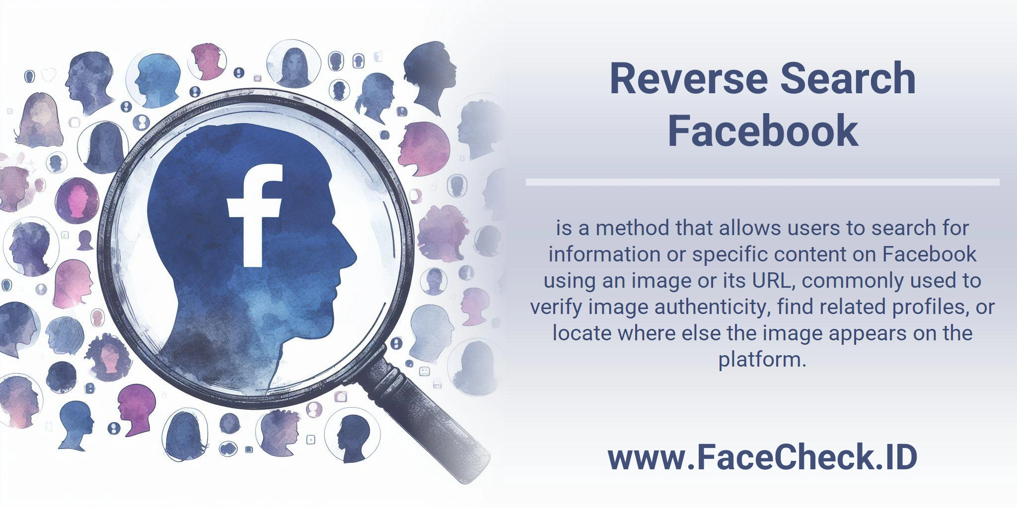 Reverse Search Facebook is a method that allows users to search for information or specific content on Facebook using an image or its URL, commonly used to verify image authenticity, find related profiles, or locate where else the image appears on the platform.