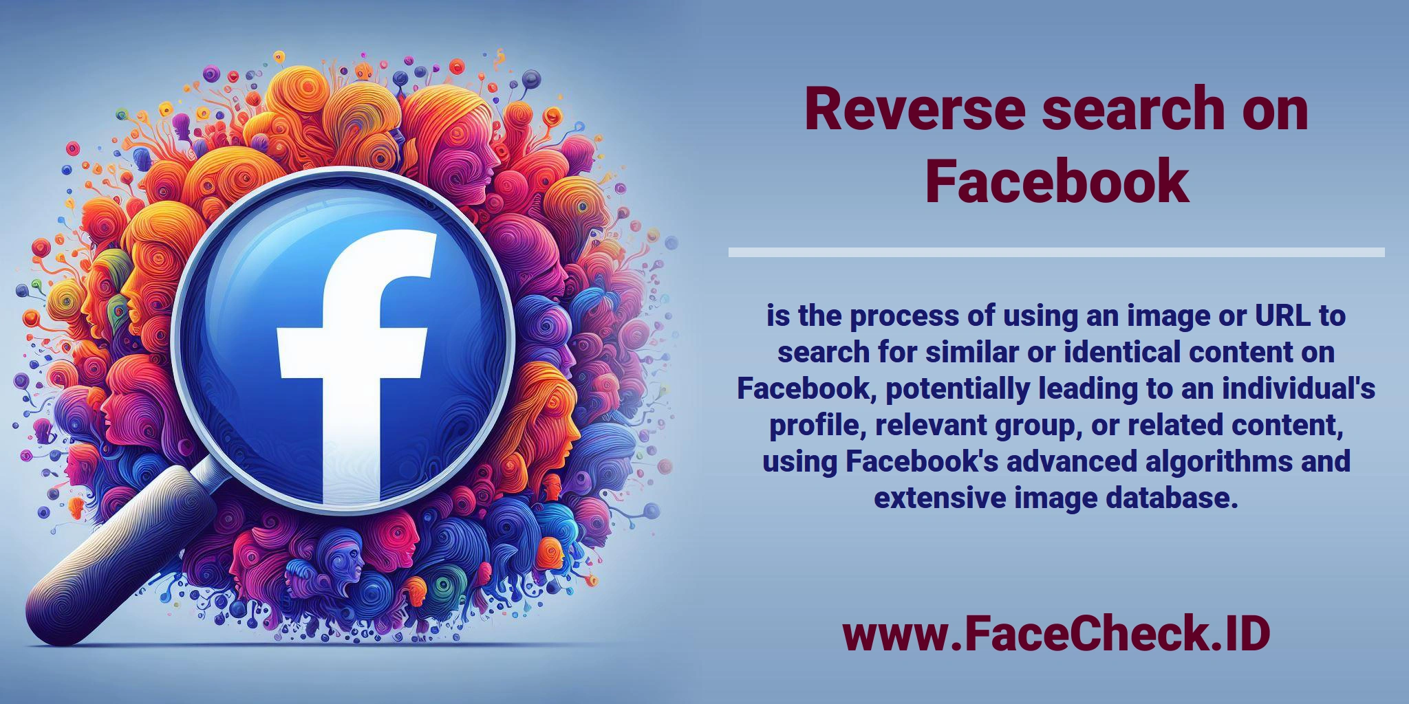 <b>Reverse search on Facebook</b> is the process of using an image or URL to search for similar or identical content on Facebook, potentially leading to an individual's profile, relevant group, or related content, using Facebook's advanced algorithms and extensive image database.
