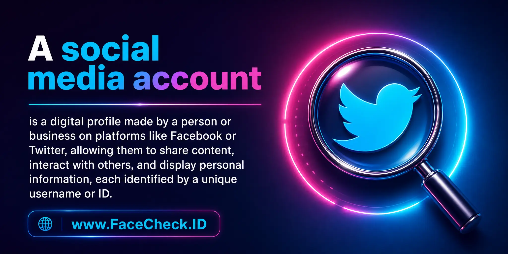 A social media account is a digital profile made by a person or business on platforms like Facebook or Twitter, allowing them to share content, interact with others, and display personal information, each identified by a unique username or ID.