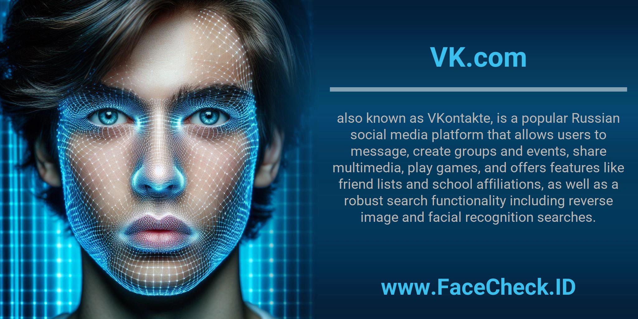 VK.com also known as VKontakte, is a popular Russian social media platform that allows users to message, create groups and events, share multimedia, play games, and offers features like friend lists and school affiliations, as well as a robust search functionality including reverse image and facial recognition searches.