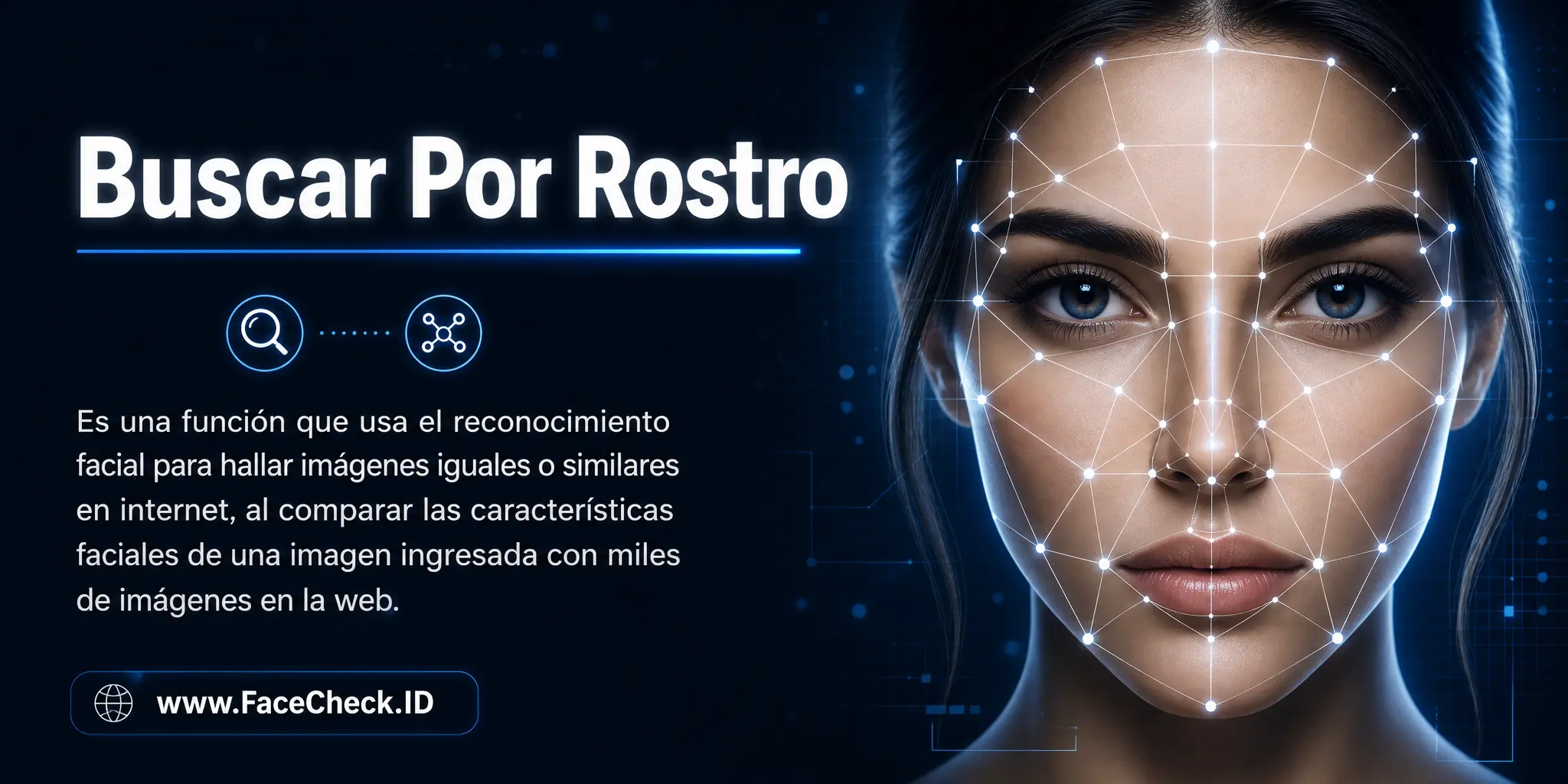 Buscar Por Rostro es una función que usa el reconocimiento facial para hallar imágenes similares o iguales en internet al comparar las características faciales de una imagen ingresada con miles de imágenes en la web.