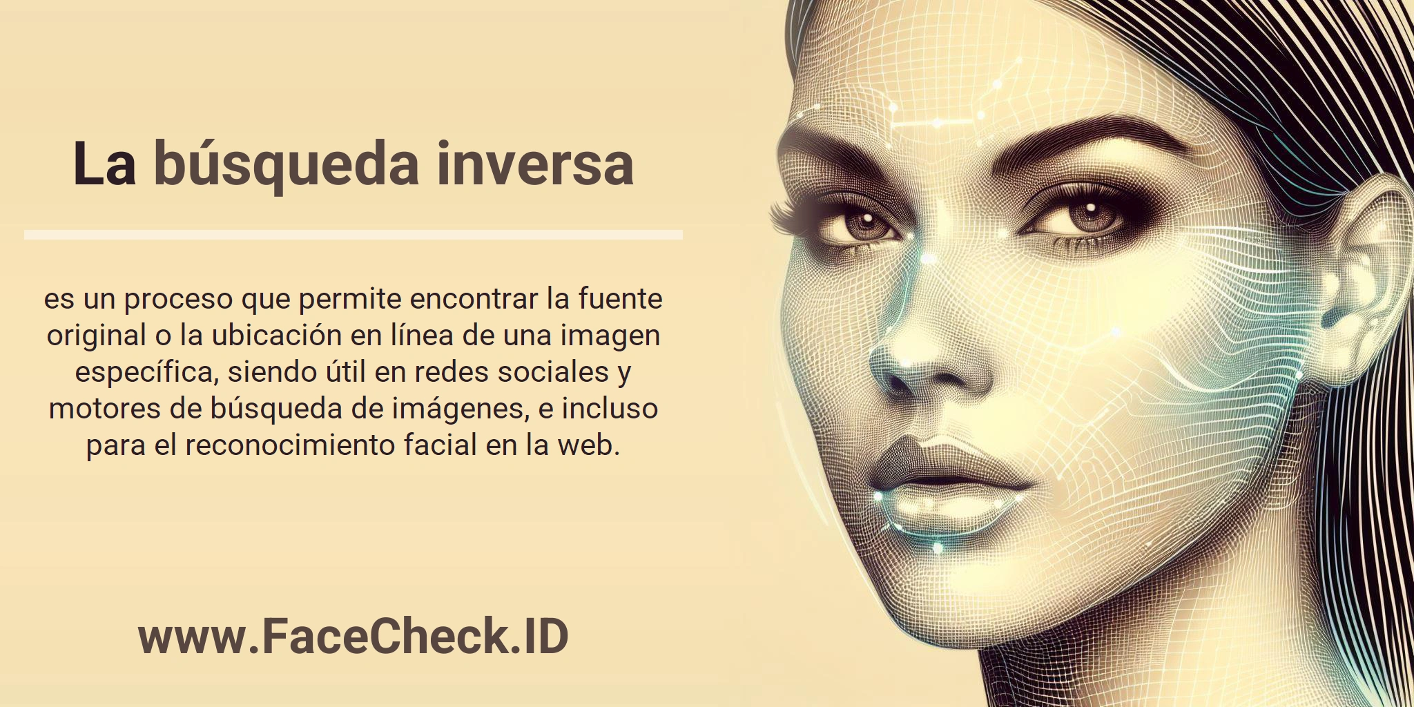 La búsqueda inversa es un proceso que permite encontrar la fuente original o la ubicación en línea de una imagen específica, siendo útil en redes sociales y motores de búsqueda de imágenes, e incluso para el reconocimiento facial en la web.