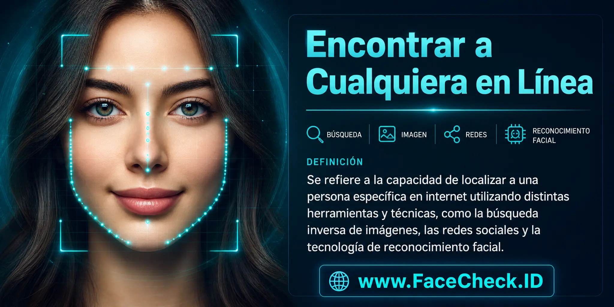 Encontrar a Cualquiera En Línea se refiere a la capacidad de localizar a una persona específica en internet usando diferentes herramientas y técnicas, como la búsqueda inversa de imágenes, redes sociales o la tecnología de reconocimiento facial.