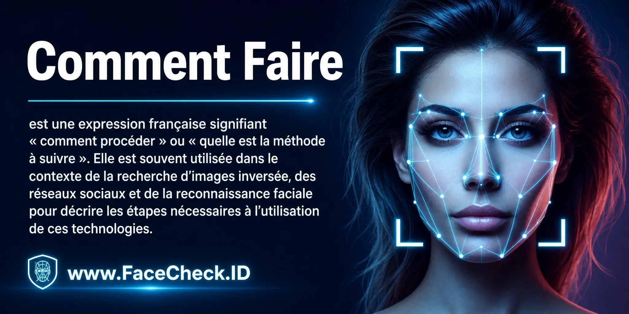 Comment Faire est une expression française signifiant 
