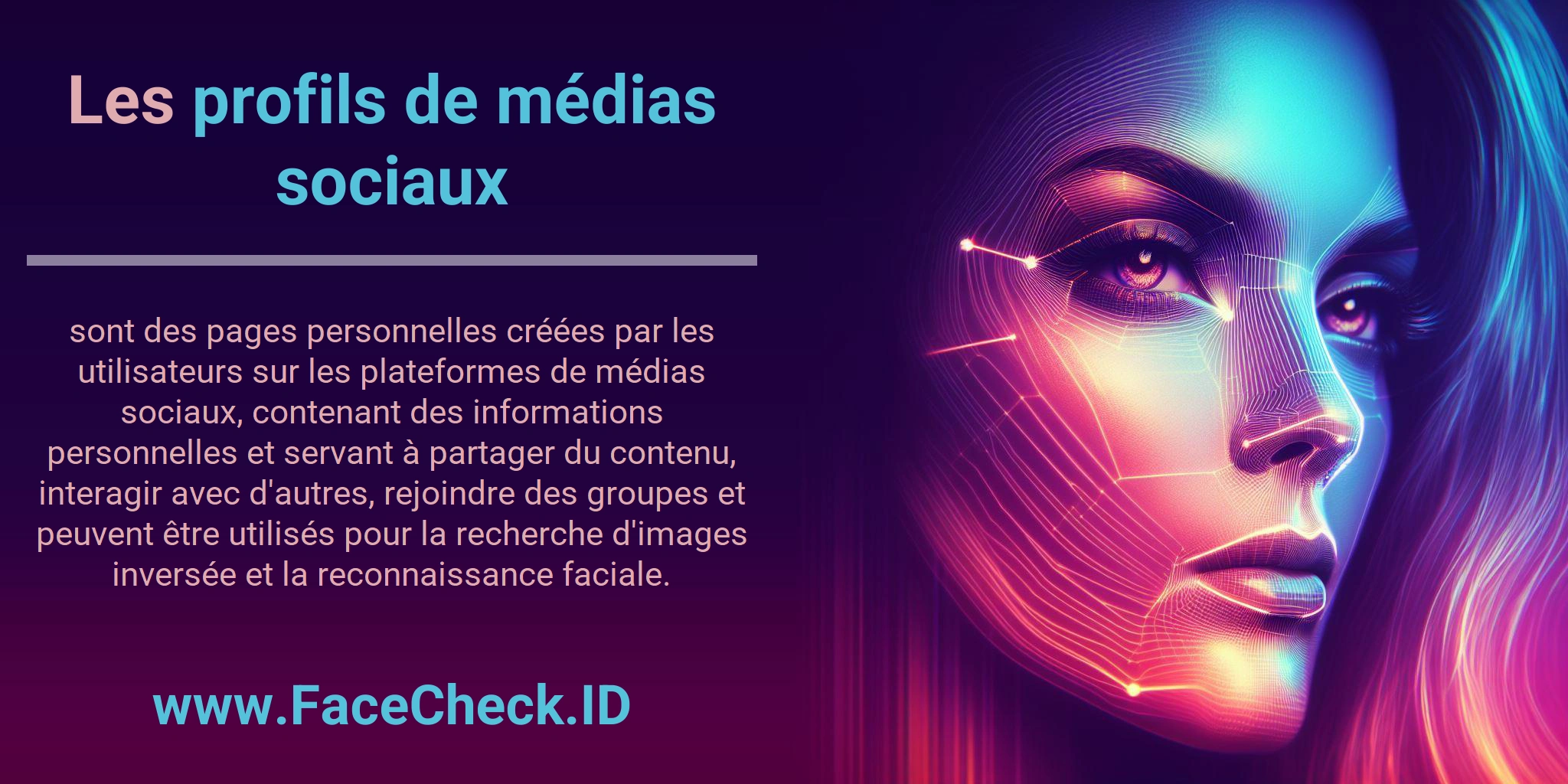 Les profils de médias sociaux sont des pages personnelles créées par les utilisateurs sur les plateformes de médias sociaux, contenant des informations personnelles et servant à partager du contenu, interagir avec d'autres, rejoindre des groupes et peuvent être utilisés pour la recherche d'images inversée et la reconnaissance faciale.