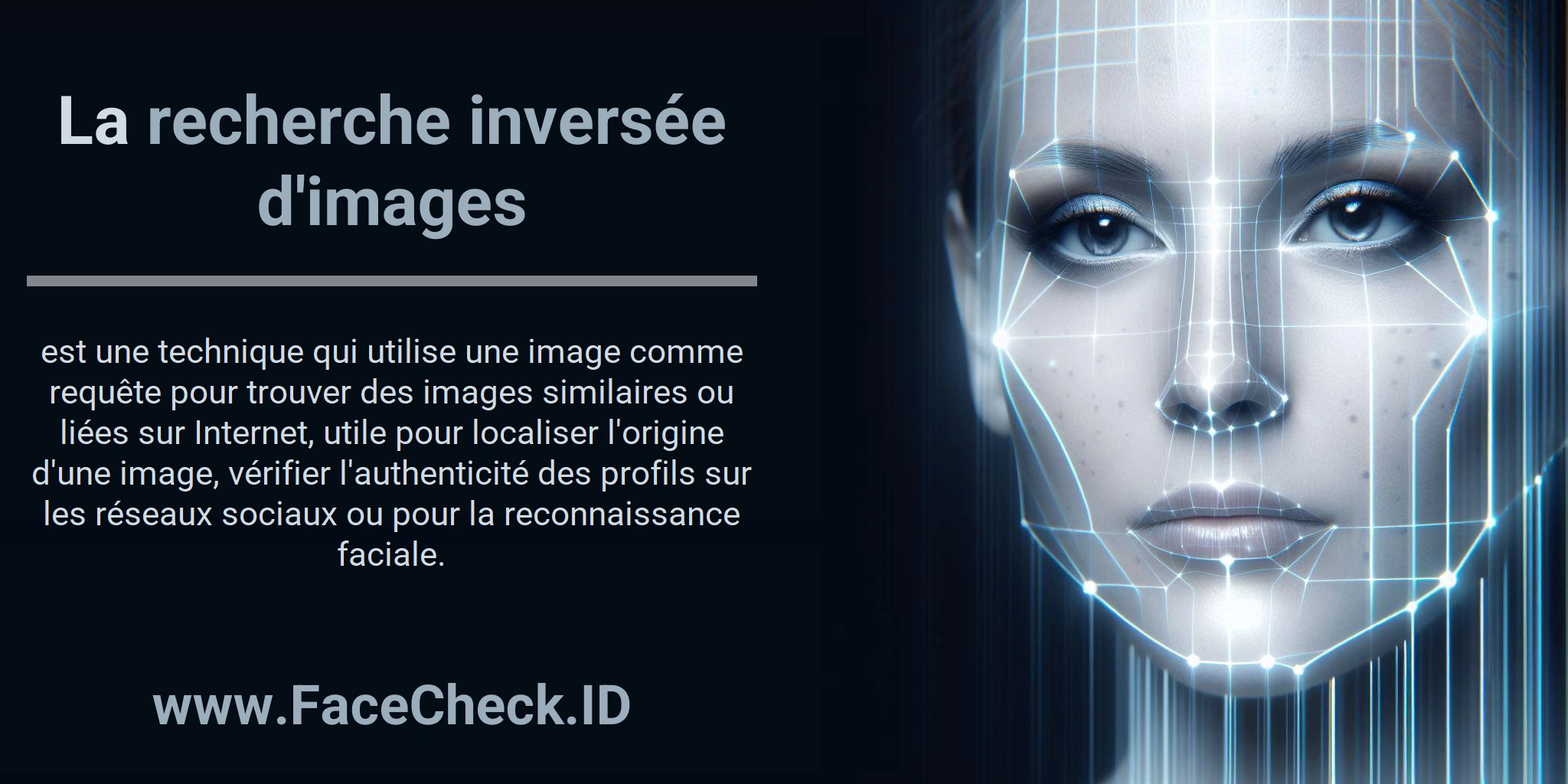 La recherche inversée d'images est une technique qui utilise une image comme requête pour trouver des images similaires ou liées sur Internet, utile pour localiser l'origine d'une image, vérifier l'authenticité des profils sur les réseaux sociaux ou pour la reconnaissance faciale.