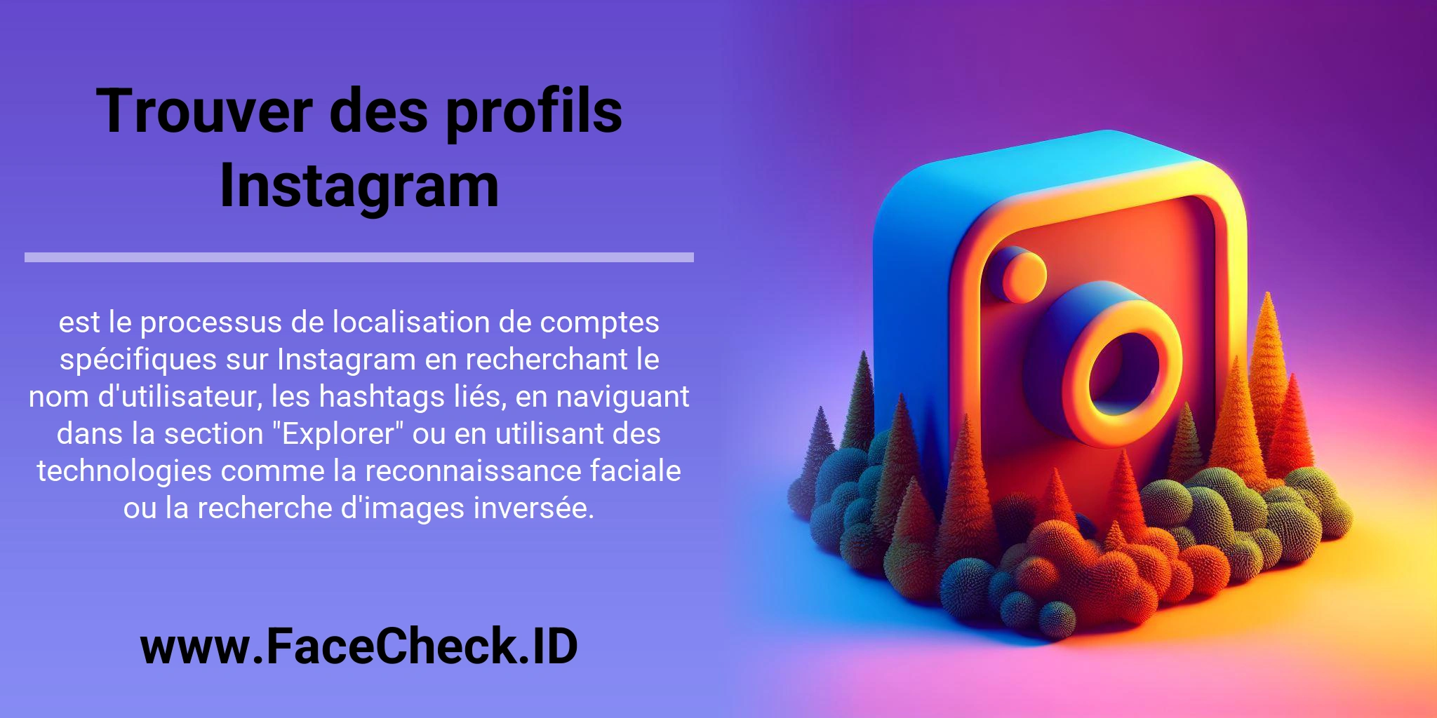 Trouver des profils Instagram est le processus de localisation de comptes spécifiques sur Instagram en recherchant le nom d'utilisateur, les hashtags liés, en naviguant dans la section 