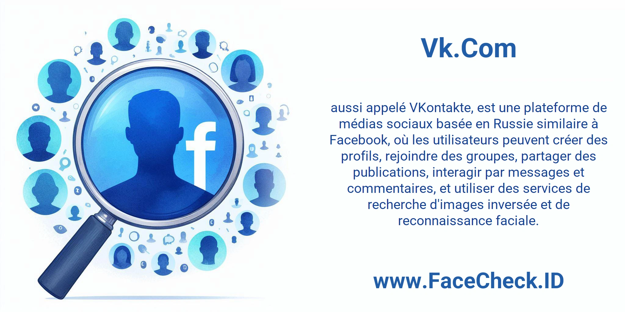 Vk.Com aussi appelé VKontakte, est une plateforme de médias sociaux basée en Russie similaire à Facebook, où les utilisateurs peuvent créer des profils, rejoindre des groupes, partager des publications, interagir par messages et commentaires, et utiliser des services de recherche d'images inversée et de reconnaissance faciale.