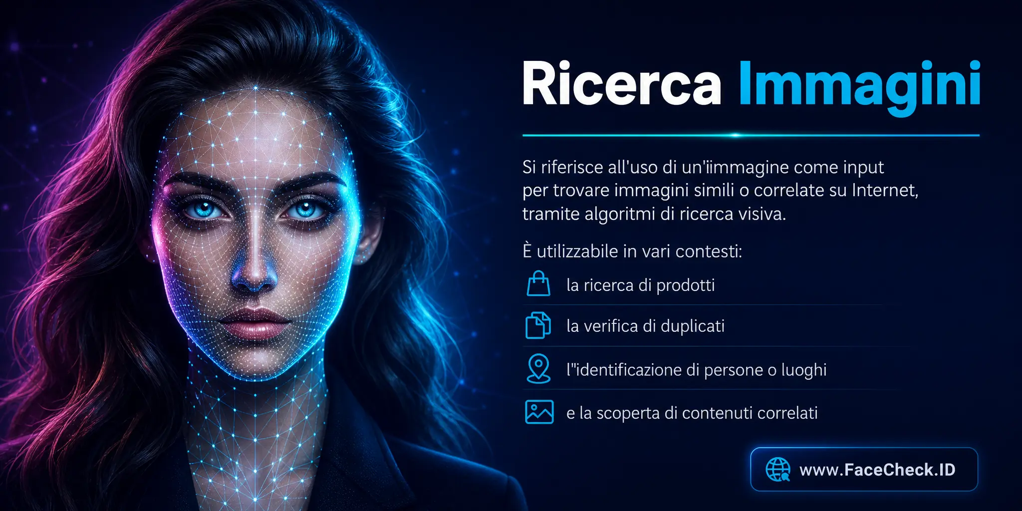 Ricerca Immagini si riferisce all'uso di un'immagine come input per trovare immagini simili o correlate su internet, attraverso algoritmi di ricerca visiva, utilizzabile in vari contesti come la ricerca di prodotti, la verifica di duplicati, l'identificazione di persone o luoghi, o la scoperta di contenuti correlati.