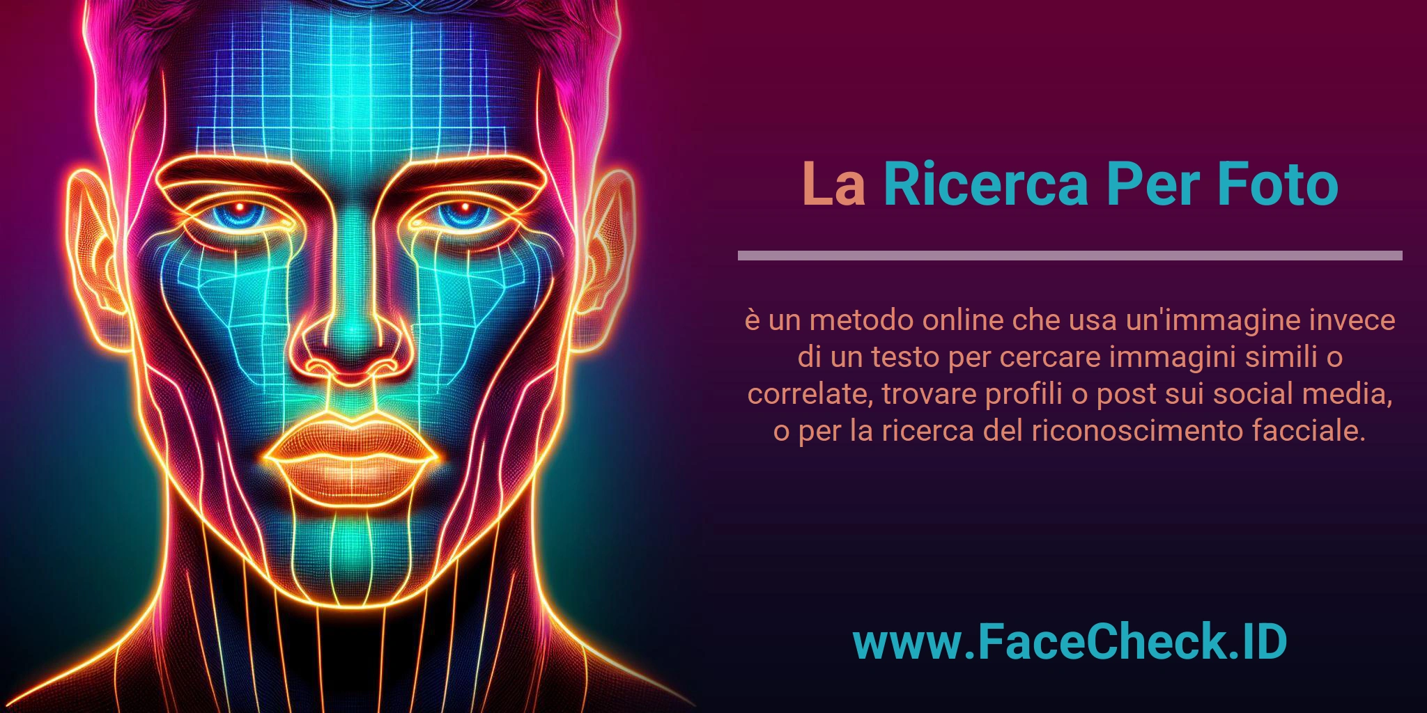 La Ricerca Per Foto è un metodo online che usa un'immagine invece di un testo per cercare immagini simili o correlate, trovare profili o post sui social media, o per la ricerca del riconoscimento facciale.