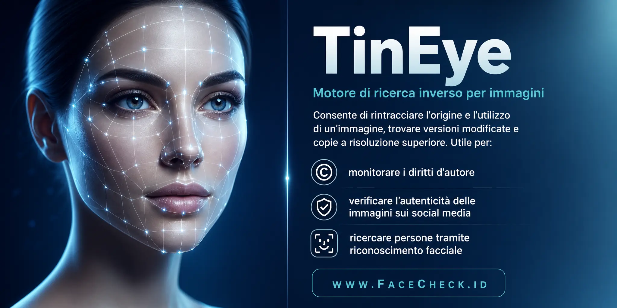 TinEye è un motore di ricerca inverso per immagini che permette di rintracciare l'origine di un'immagine, il suo utilizzo, eventuali versioni modificate, copie di dimensioni superiori e può essere usato per monitorare i diritti d'autore, verificare l'autenticità delle immagini sui social media e ricercare persone attraverso il riconoscimento facciale.