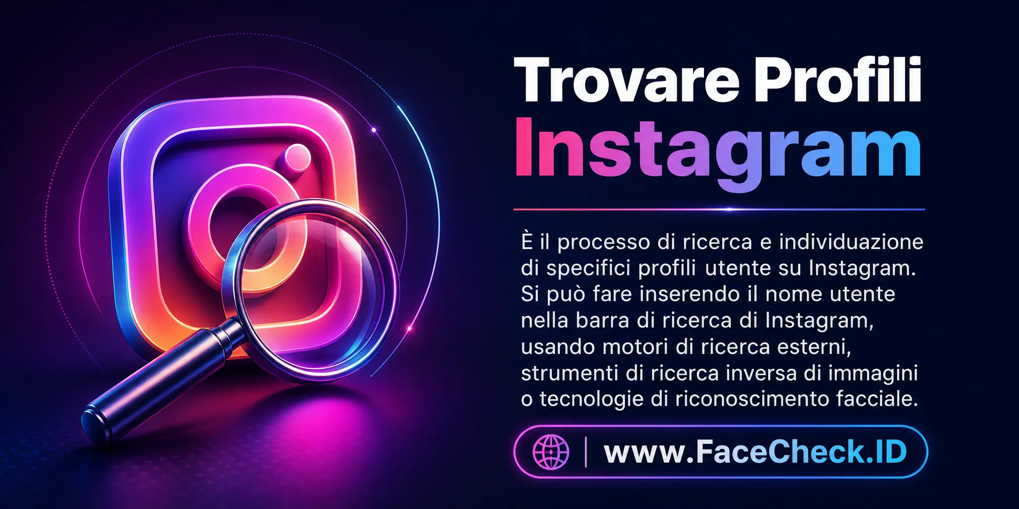 Trovare Profili Instagram si riferisce al processo di ricerca e localizzazione di specifici profili utente su Instagram, che può essere fatto inserendo il nome utente nella barra di ricerca di Instagram, utilizzando motori di ricerca esterni, strumenti di ricerca di immagini inversa o la tecnologia di riconoscimento facciale.