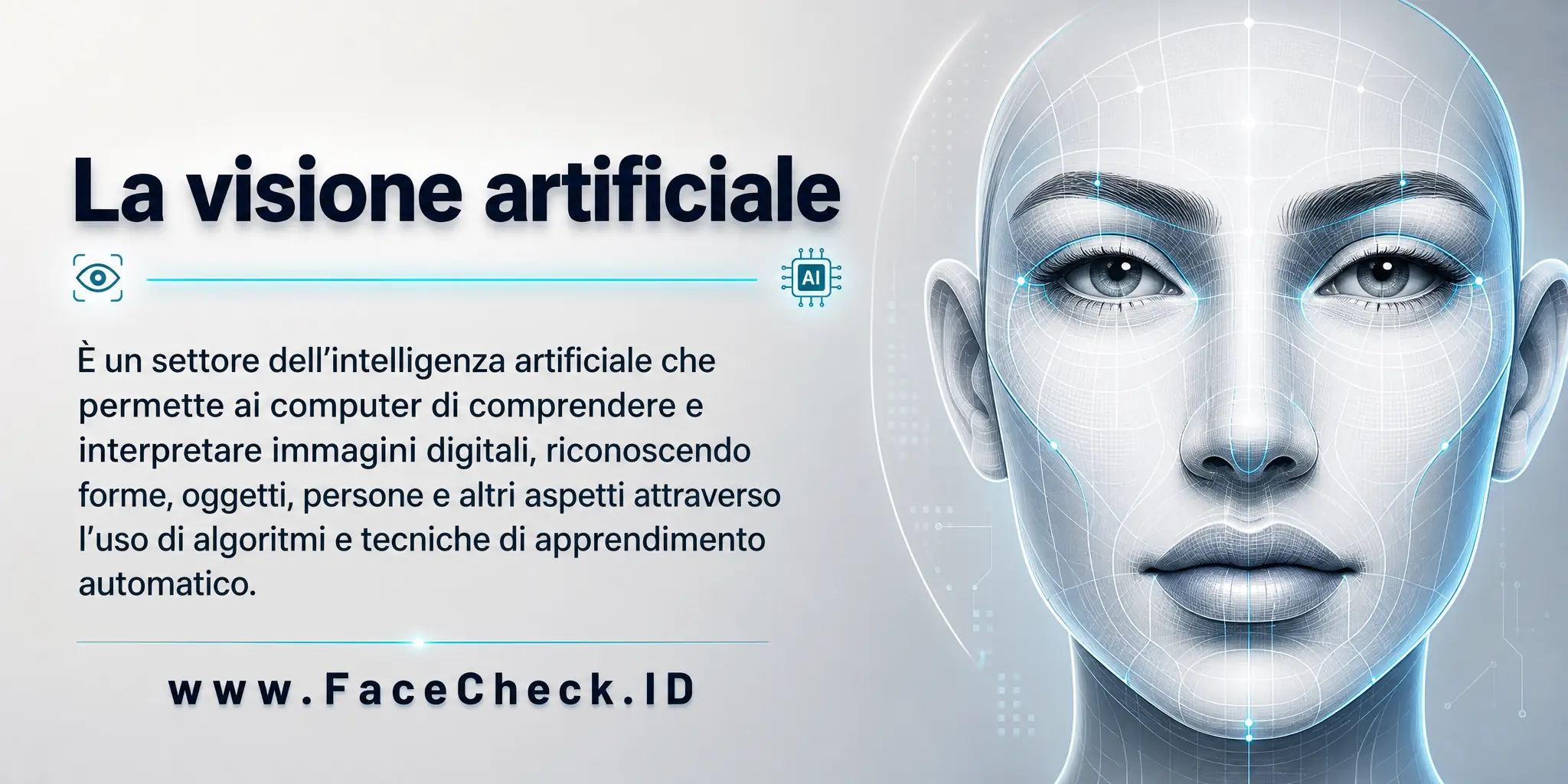 La visione artificiale è un settore dell'intelligenza artificiale che permette ai computer di comprendere e interpretare immagini digitali, riconoscendo forme, oggetti, persone e altri aspetti attraverso l'uso di algoritmi e tecniche di apprendimento automatico.