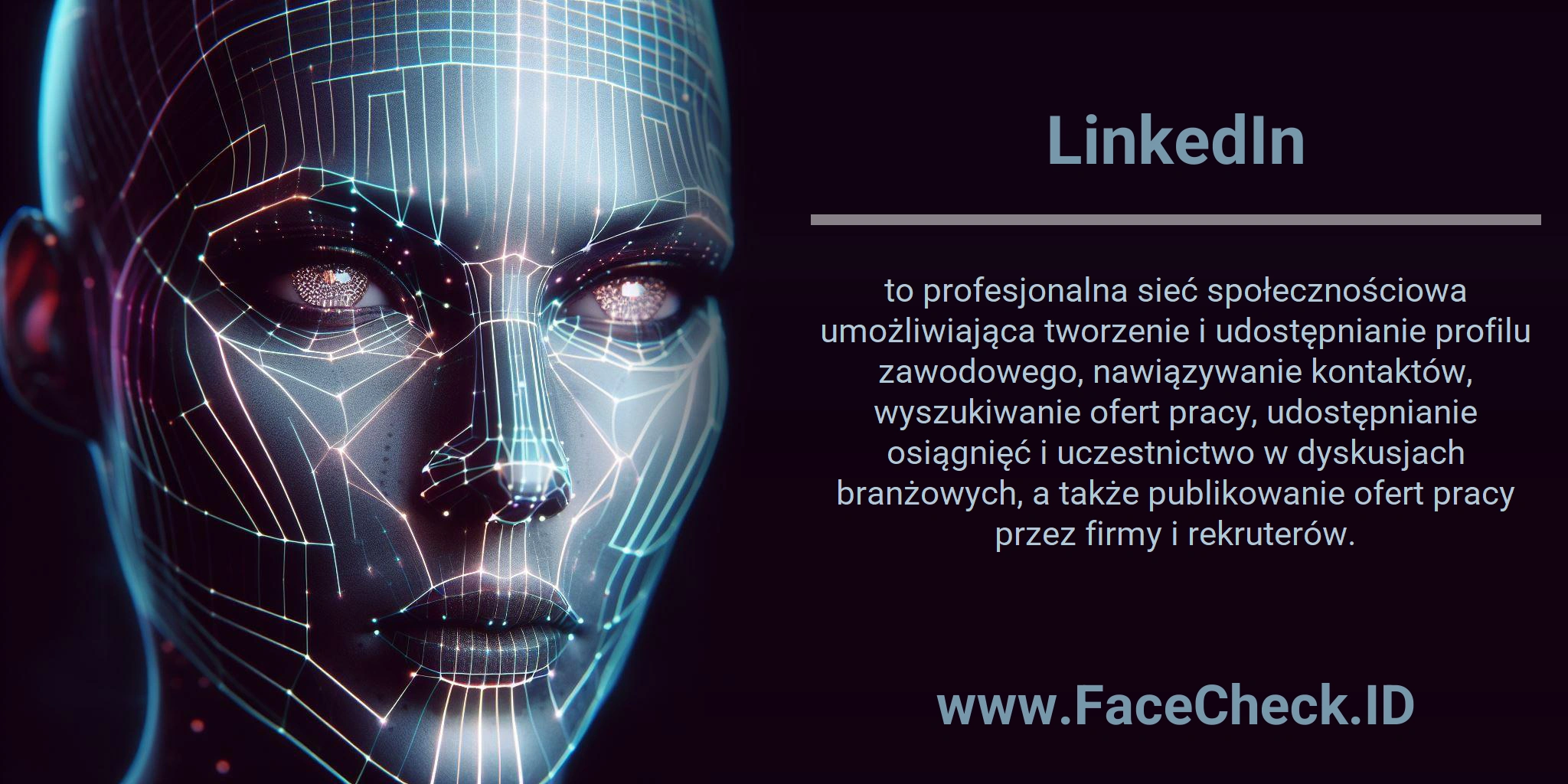 LinkedIn to profesjonalna sieć społecznościowa umożliwiająca tworzenie i udostępnianie profilu zawodowego, nawiązywanie kontaktów, wyszukiwanie ofert pracy, udostępnianie osiągnięć i uczestnictwo w dyskusjach branżowych, a także publikowanie ofert pracy przez firmy i rekruterów.