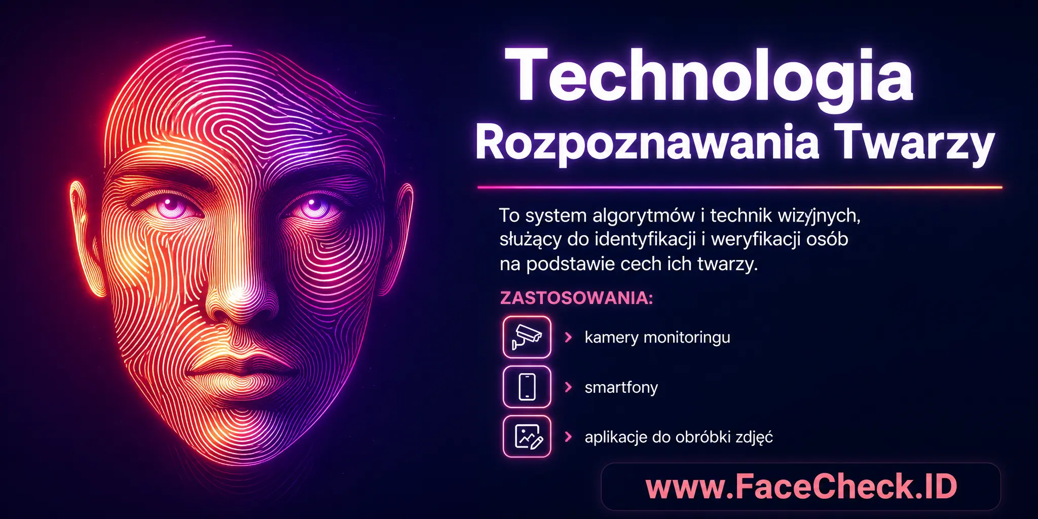 Technologia Rozpoznawania Twarzy to system algorytmów i technologii wizualnych, służący do identyfikacji i weryfikacji osób na podstawie ich cech twarzy, wykorzystywany m.in. w kamerach monitoringu, smartfonach czy aplikacjach do obróbki zdjęć.