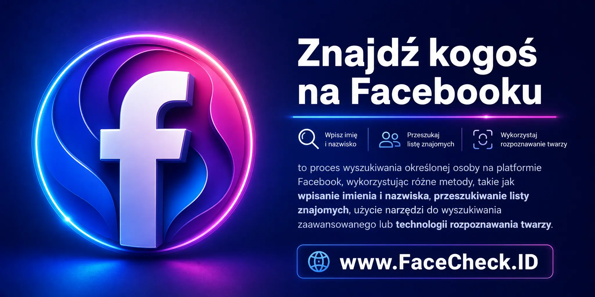 Znajdź Kogoś Na Facebooku to proces wyszukiwania określonej osoby na platformie Facebook, wykorzystując różne metody, takie jak wpisywanie imienia i nazwiska, przeszukiwanie listy znajomych, użycie narzędzi do wyszukiwania zaawansowanego lub technologii rozpoznawania twarzy.
