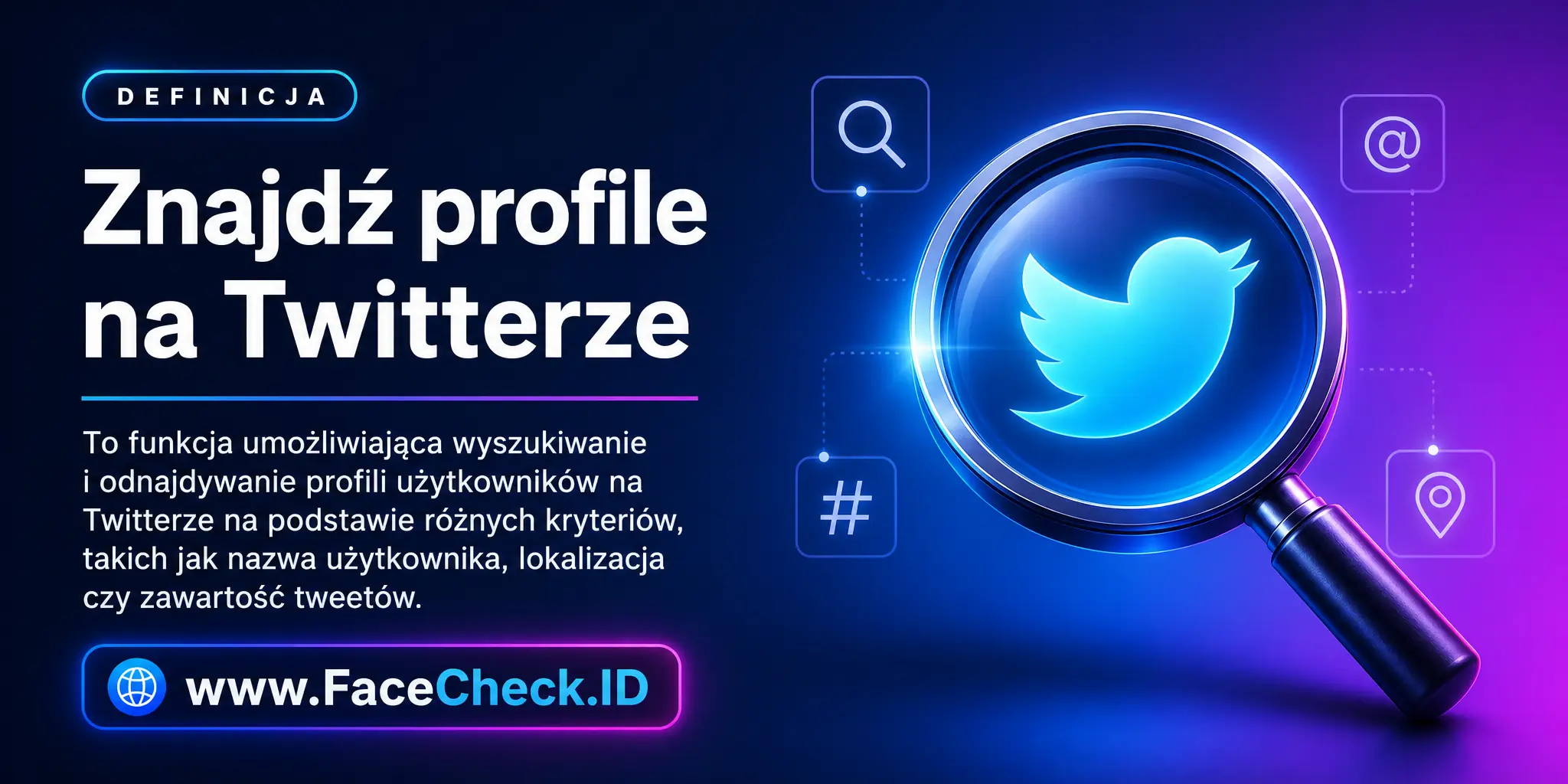 Znajdź Profile Na Twitterze to funkcja umożliwiająca wyszukiwanie i odnajdywanie profili użytkowników na Twitterze na podstawie różnych kryteriów, takich jak nazwa użytkownika, lokalizacja czy zawartość tweetów.