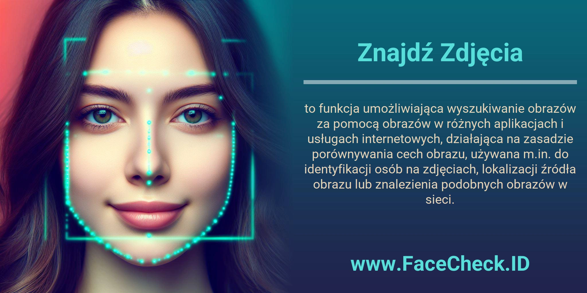 Znajdź Zdjęcia to funkcja umożliwiająca wyszukiwanie obrazów za pomocą obrazów w różnych aplikacjach i usługach internetowych, działająca na zasadzie porównywania cech obrazu, używana m.in. do identyfikacji osób na zdjęciach, lokalizacji źródła obrazu lub znalezienia podobnych obrazów w sieci.